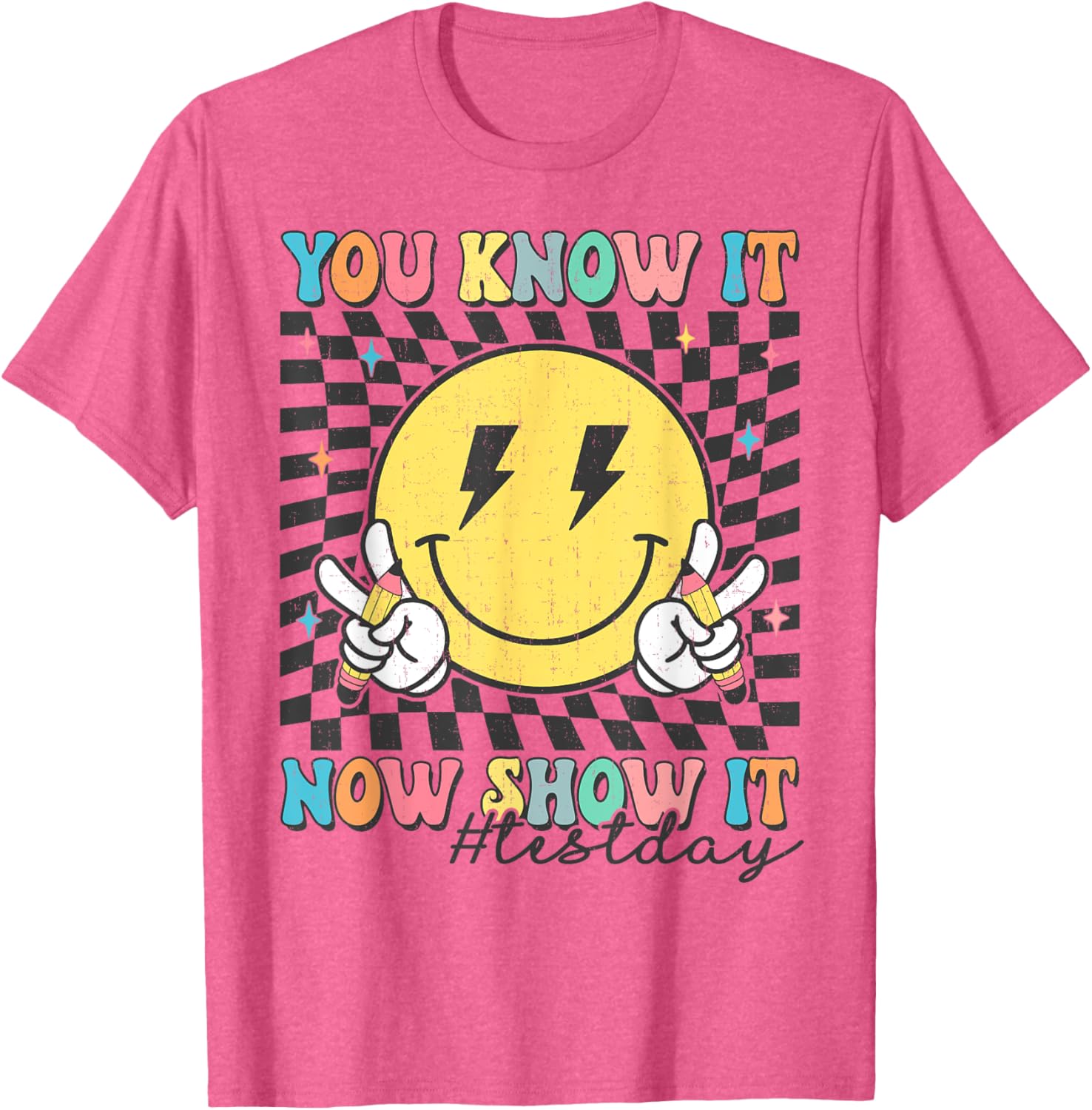 Groovy Test Day You Know It Now Show It Motivational Teacher T-Shirt