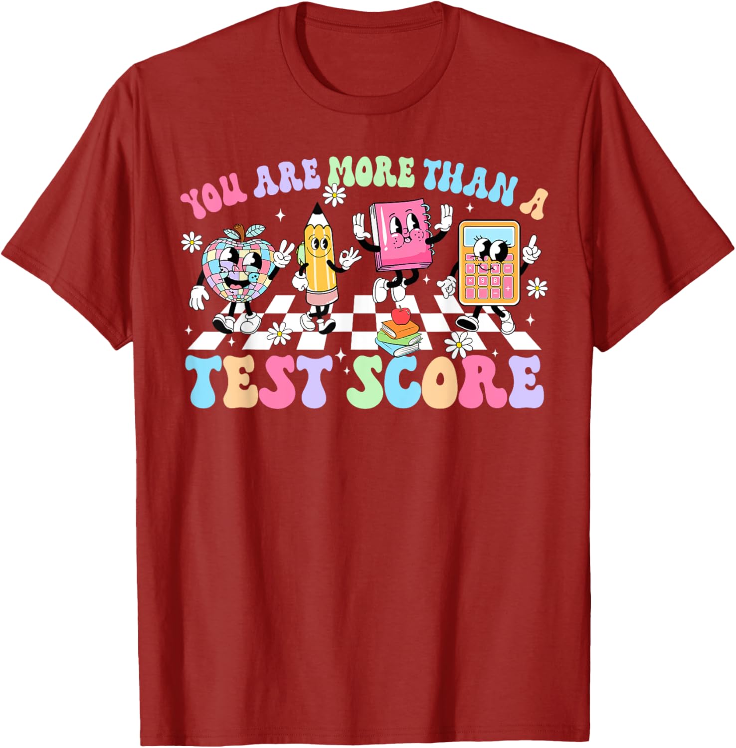 Groovy Testing Day Teacher You Are More Than A Test Score T-Shirt