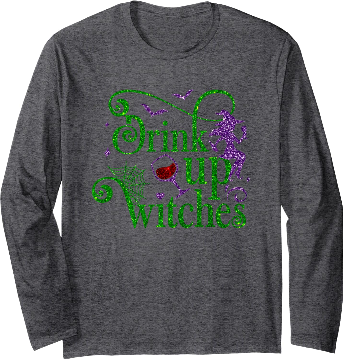 Halloween Glass of Wine Drink Up Witches Funny Drinking Wine Long Sleeve T-Shirt