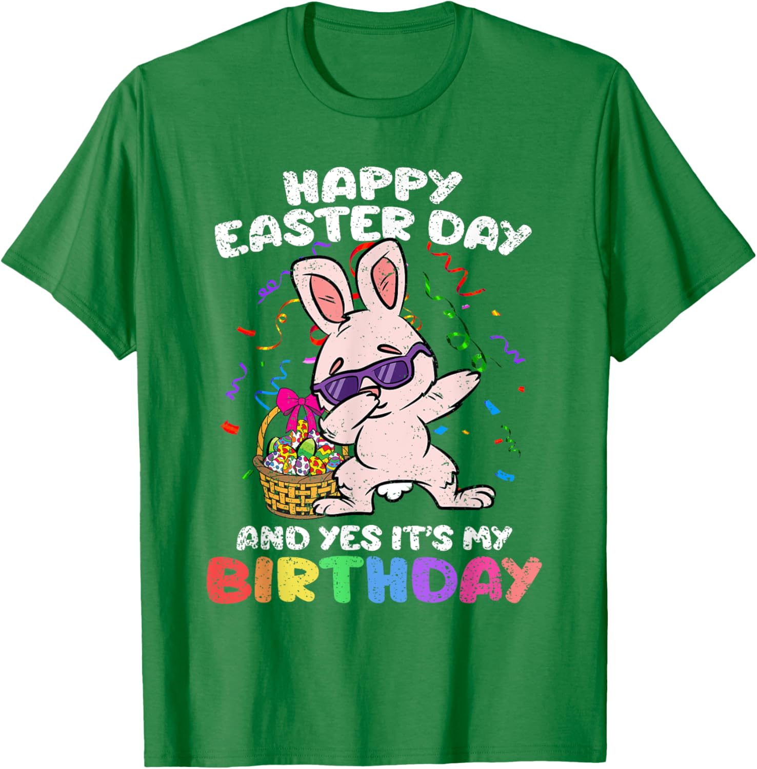 Happy Easter And Yes Its My Birthday Dabbing Bunny Egg Hunt T-Shirt