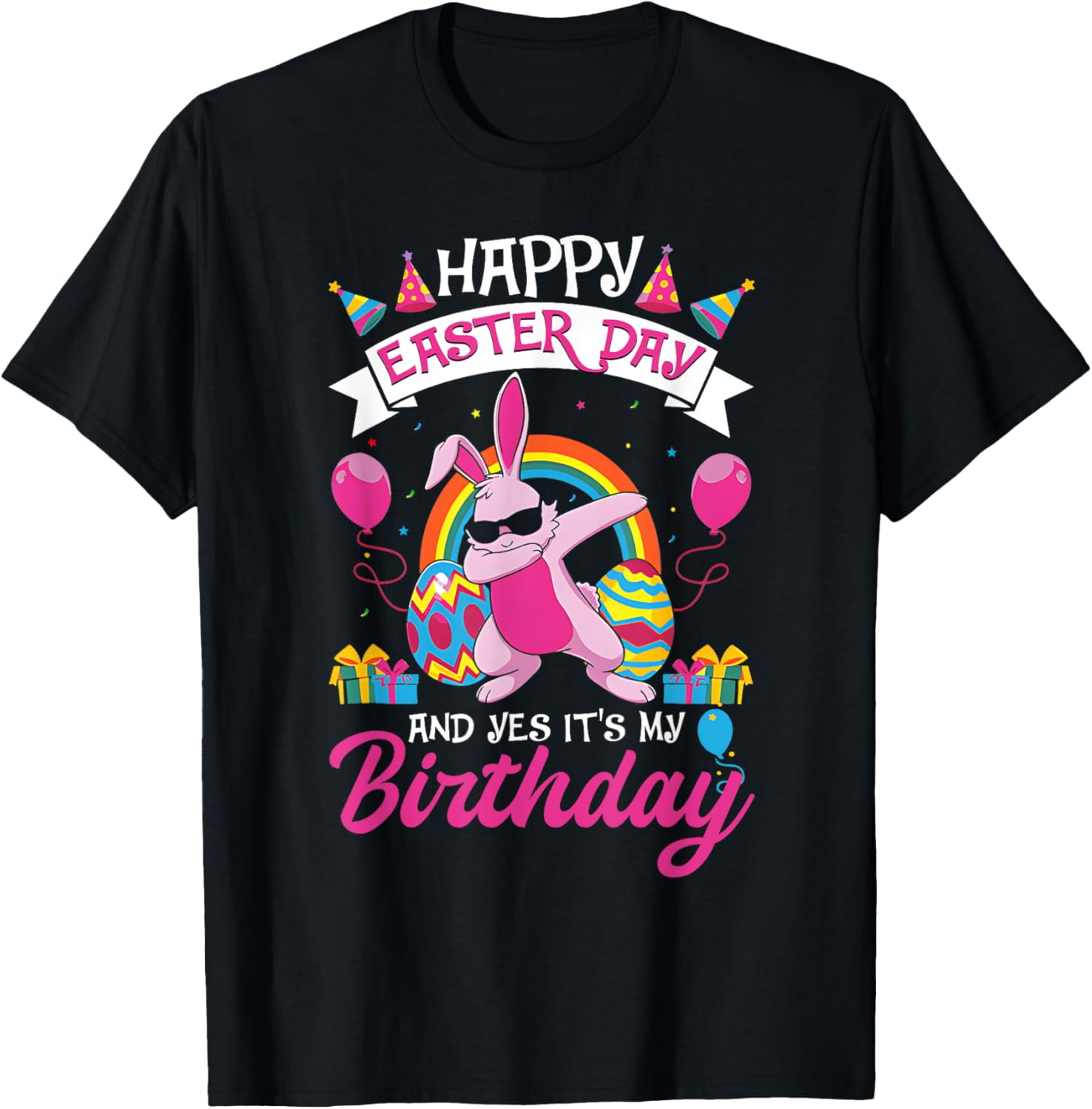 Happy Easter And Yes Its My Birthday Dabbing Bunny Egg Hunt T-Shirt