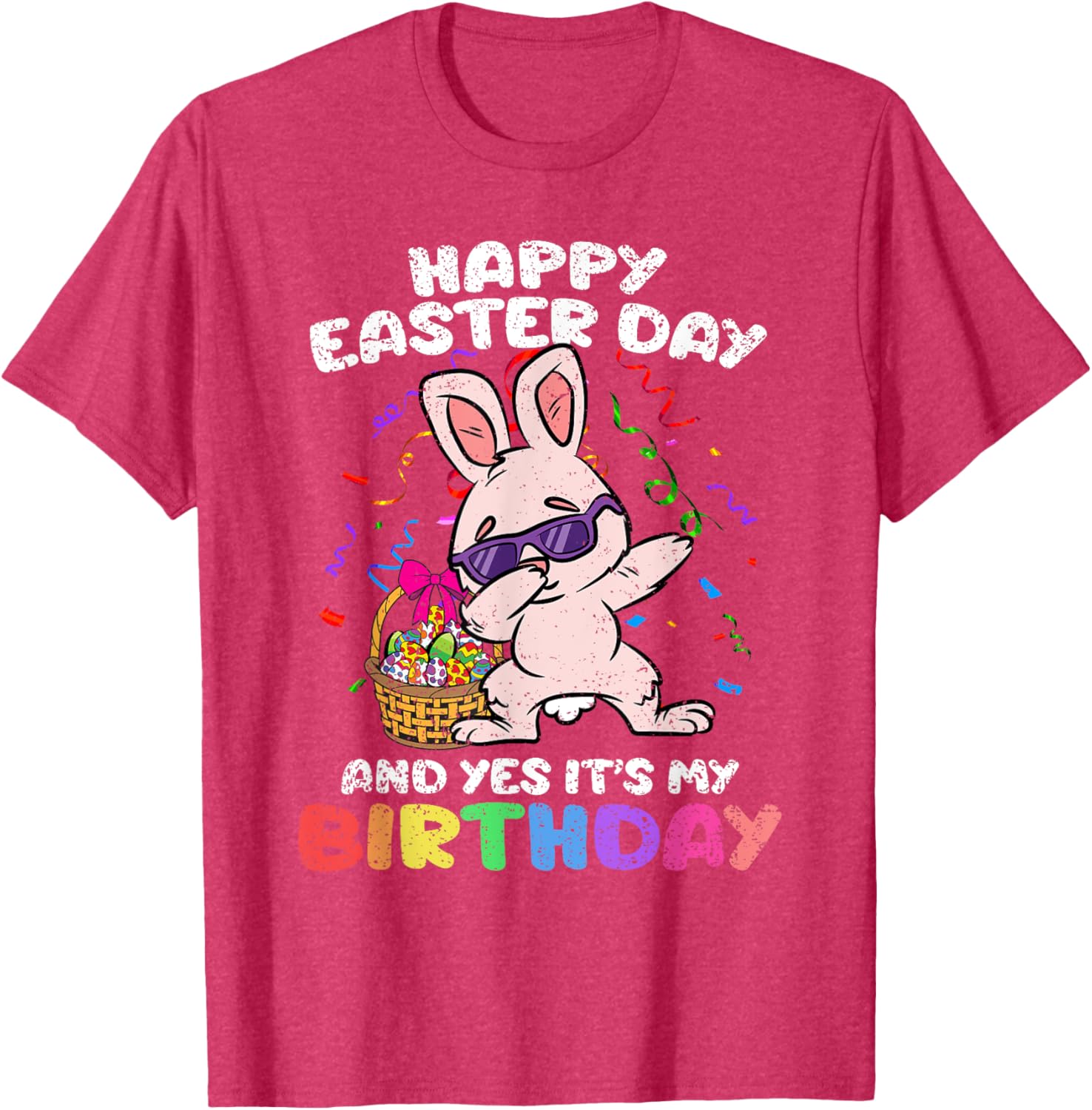 Happy Easter And Yes Its My Birthday Dabbing Bunny Egg Hunt T-Shirt