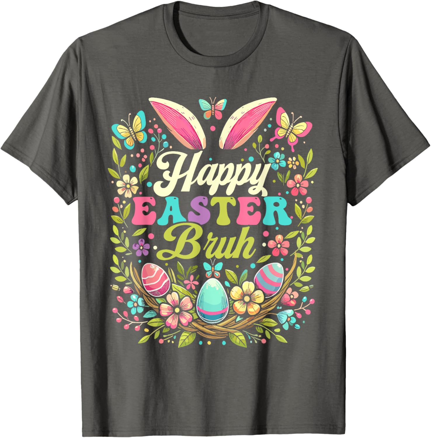 Happy Easter Bruh Bunny Rabbit Ears Easter Day 2025 T-Shirt