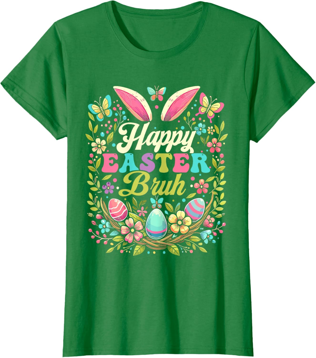 Happy Easter Bruh Bunny Rabbit Ears Easter Day 2025 T-Shirt