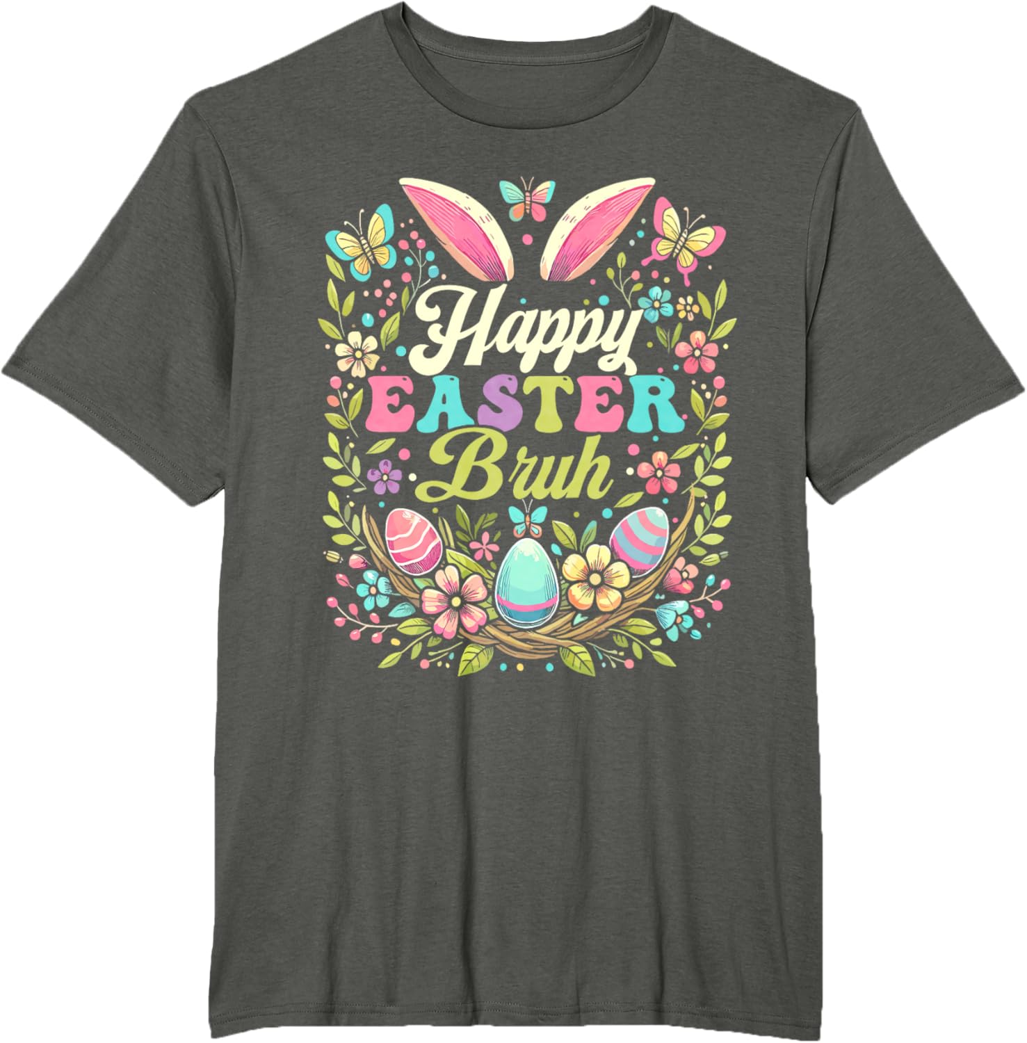 Happy Easter Bruh Bunny Rabbit Ears Easter Day 2025 T-Shirt