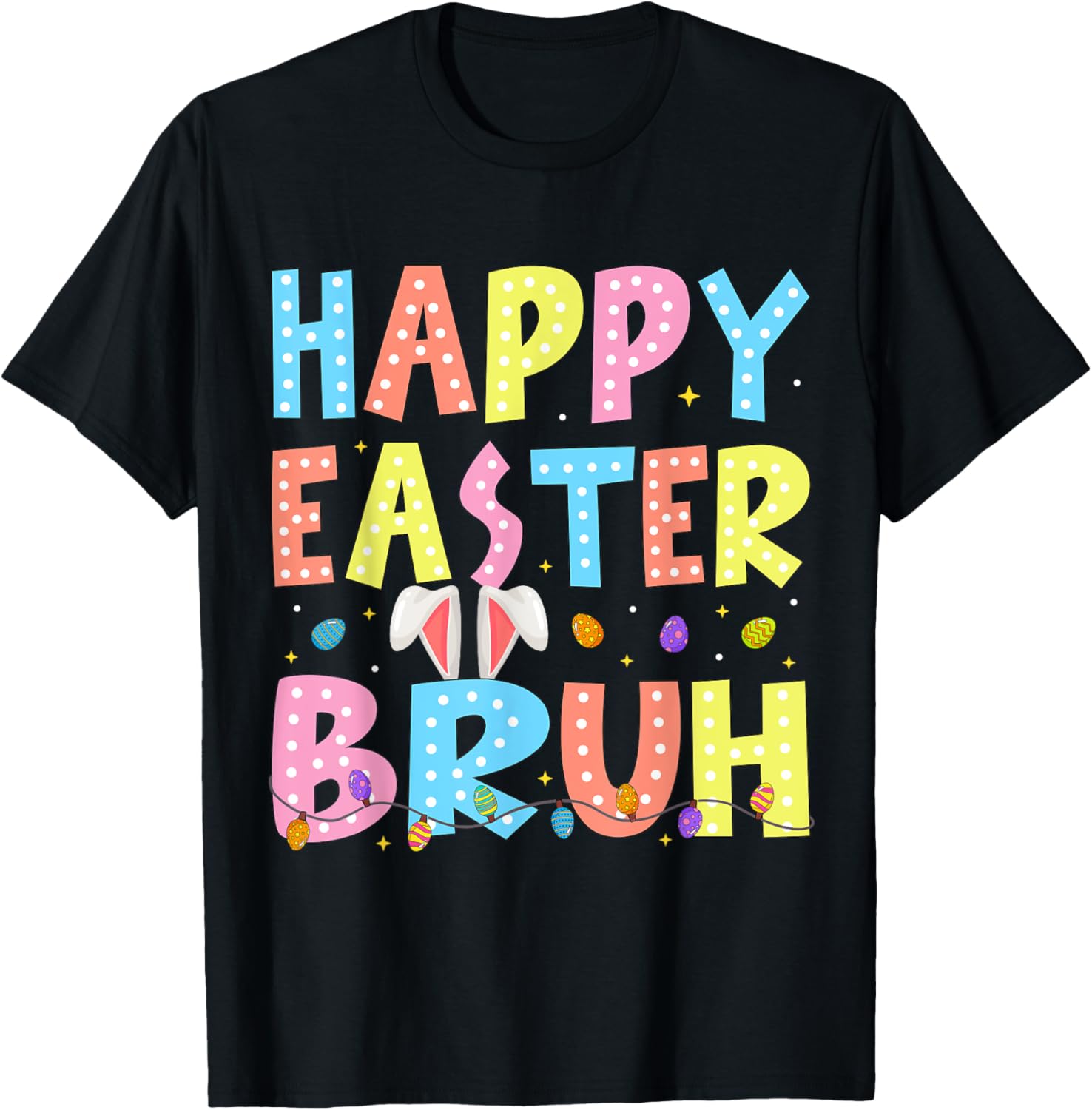 Happy Easter Bruh Bunny Rabbit Easter Day 2025 Boys Girls T-Shirt