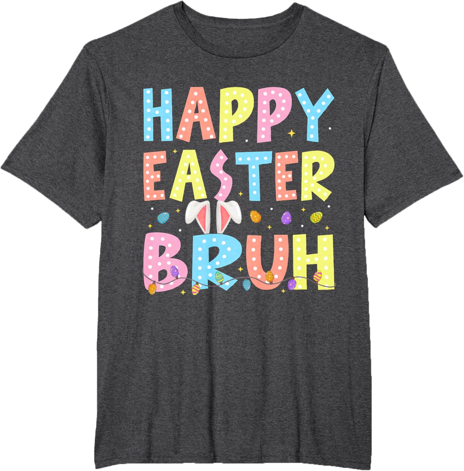 Happy Easter Bruh Bunny Rabbit Easter Day 2025 Boys Girls T-Shirt