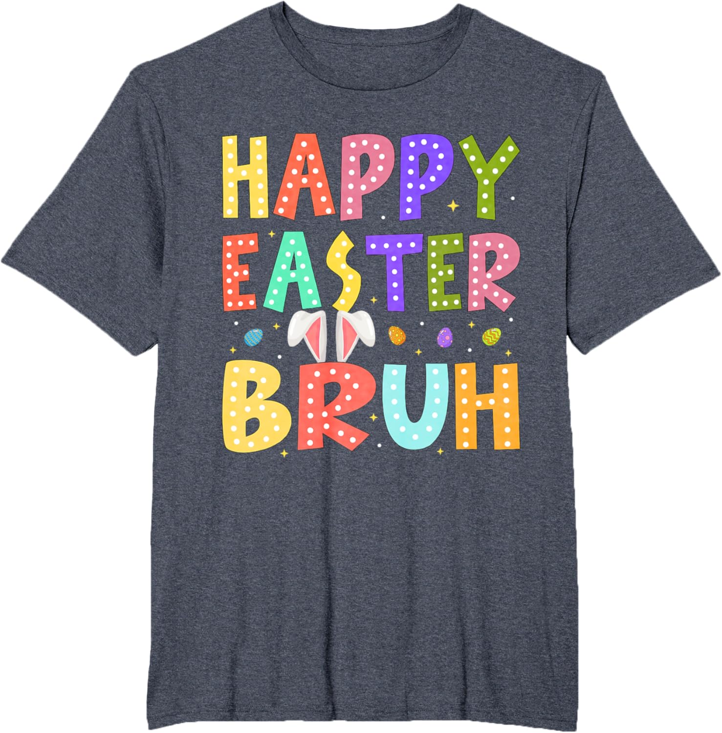 Happy Easter Bruh Bunny Rabbit Easter Day 2025 Boys Girls T-Shirt