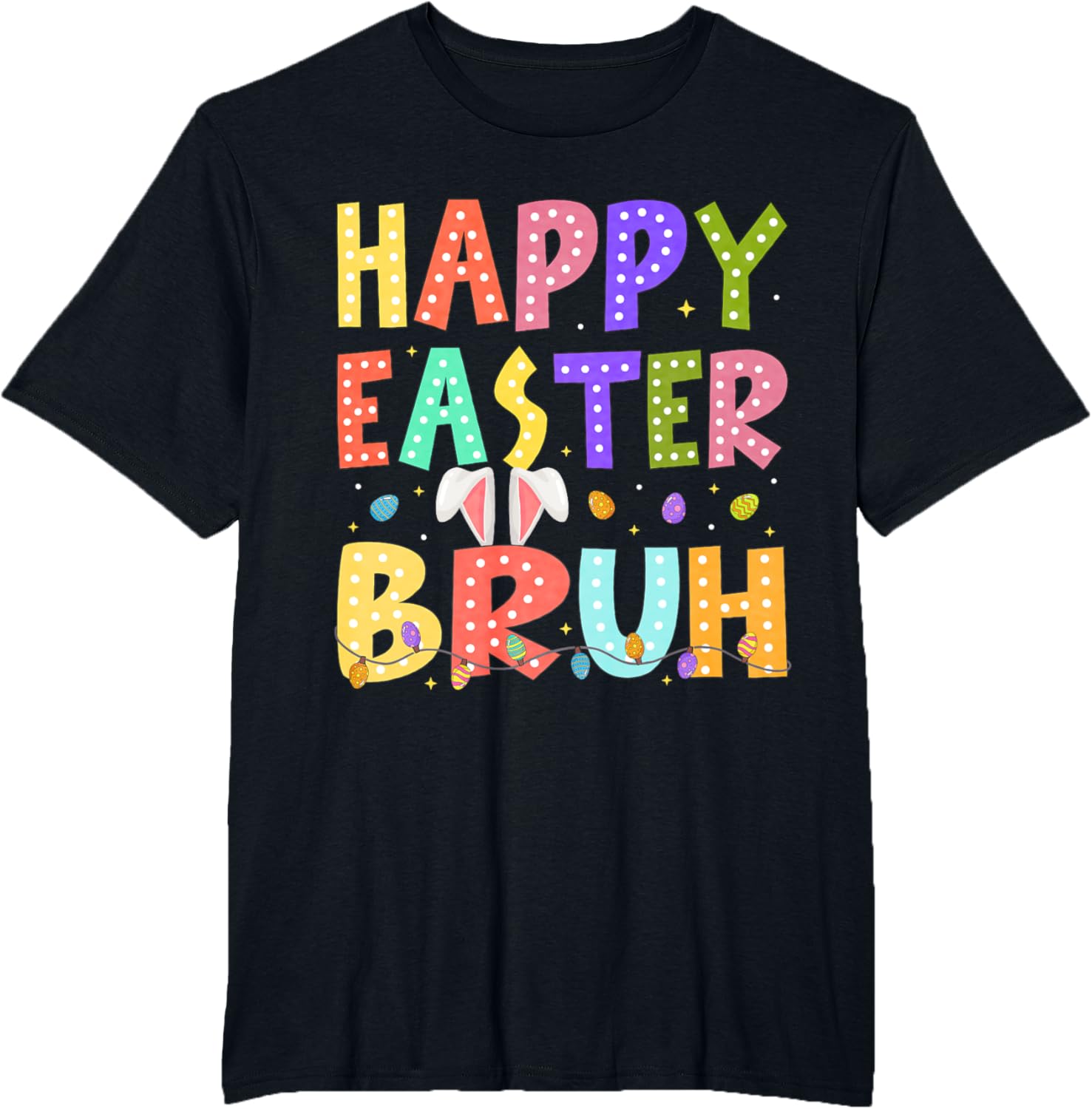 Happy Easter Bruh Bunny Rabbit Easter Day 2025 Boys Girls T-Shirt