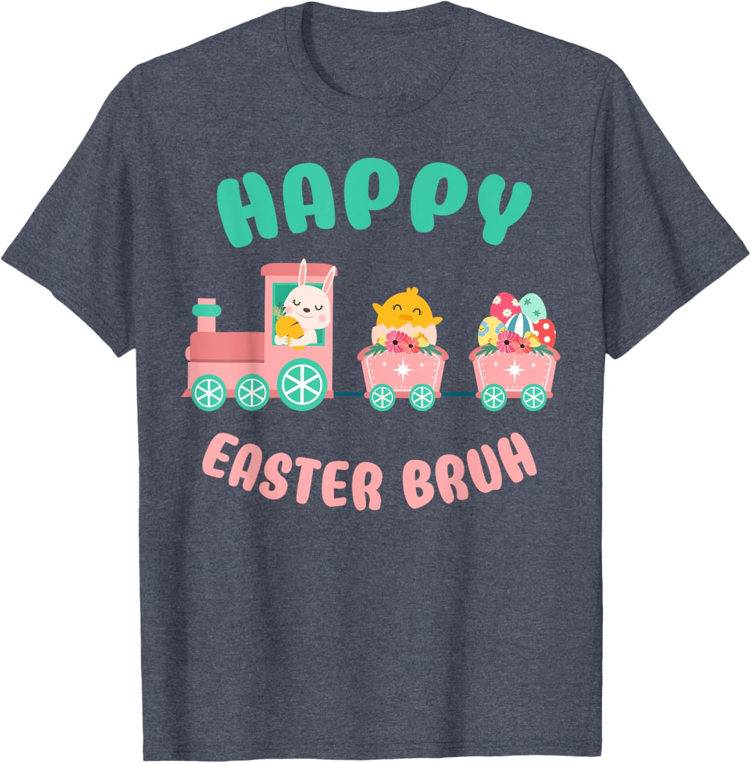 Happy Easter Bruh Cute Bunny And Train Easter Day T-Shirt