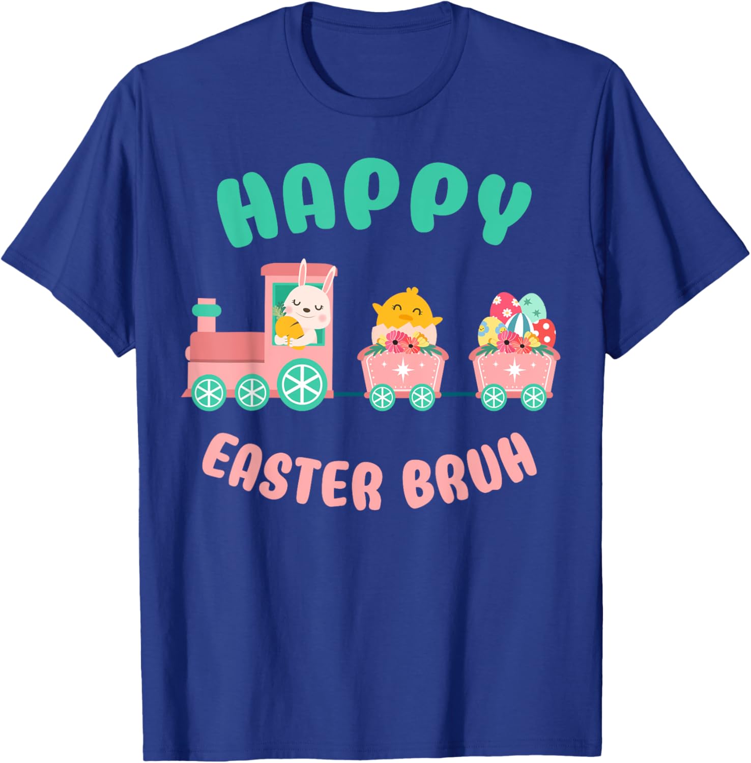 Happy Easter Bruh Cute Bunny And Train Easter Day T-Shirt