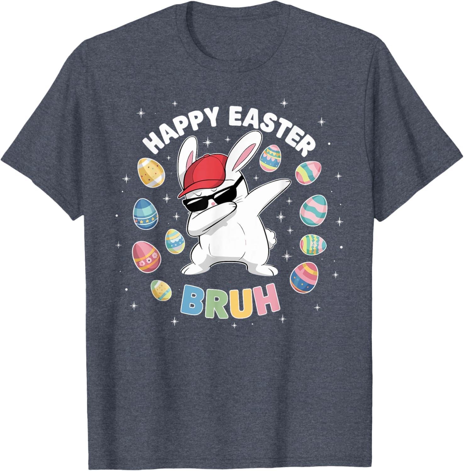 Happy Easter Bruh Easter Boys Funny Dabbing Bunny Eggs Bro T-Shirt