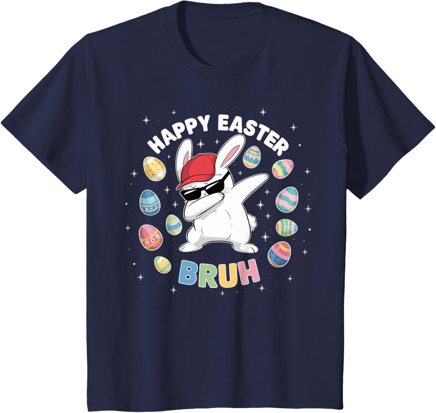 Happy Easter Bruh Easter Boys Funny Dabbing Bunny Eggs Bro T-Shirt