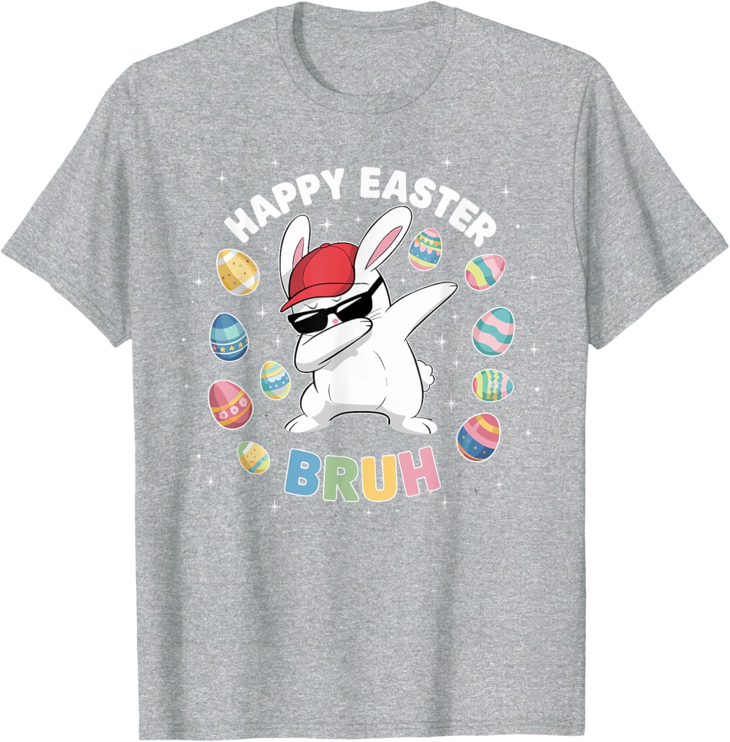 Happy Easter Bruh Easter Boys Funny Dabbing Bunny Eggs Bro T-Shirt