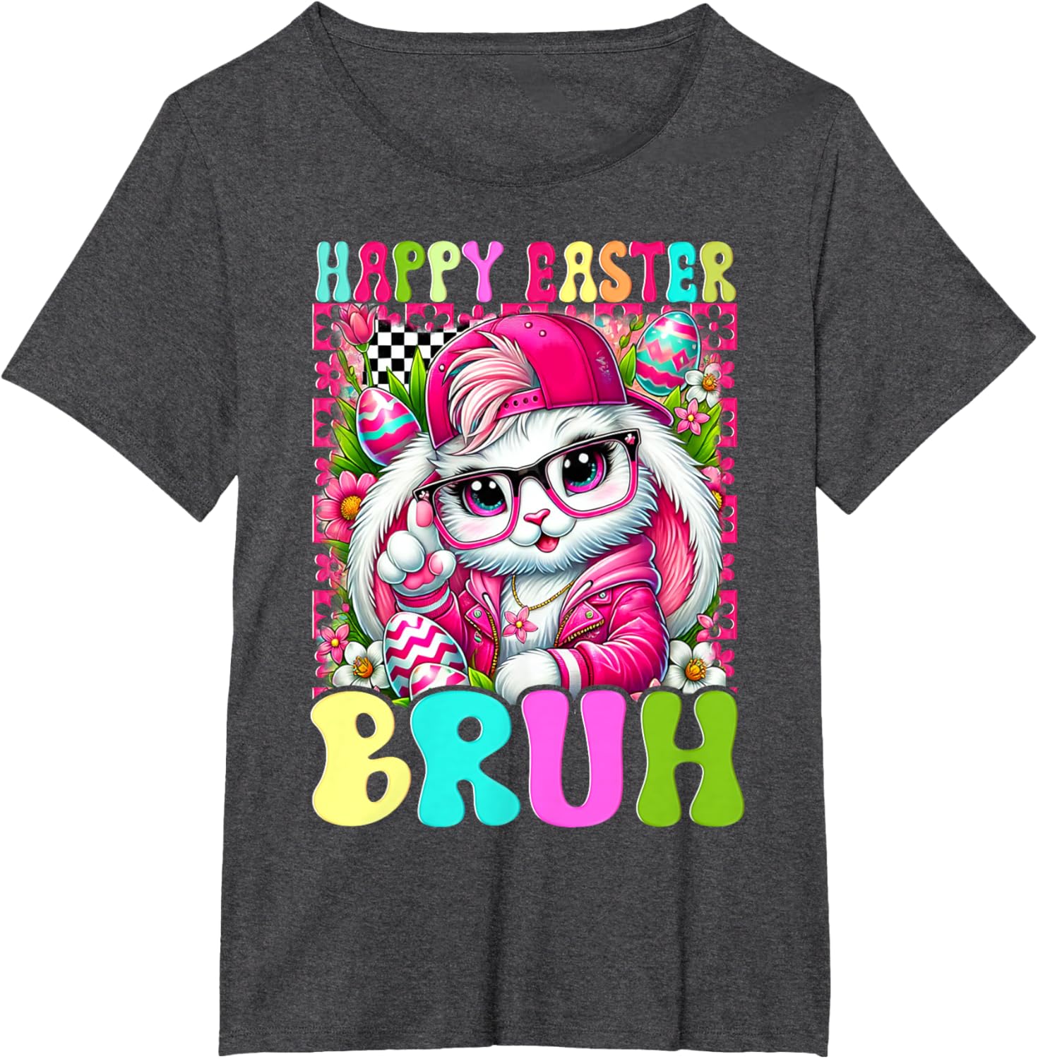 Happy Easter Bruh Funny Bunny Rabbit Easter T-Shirt