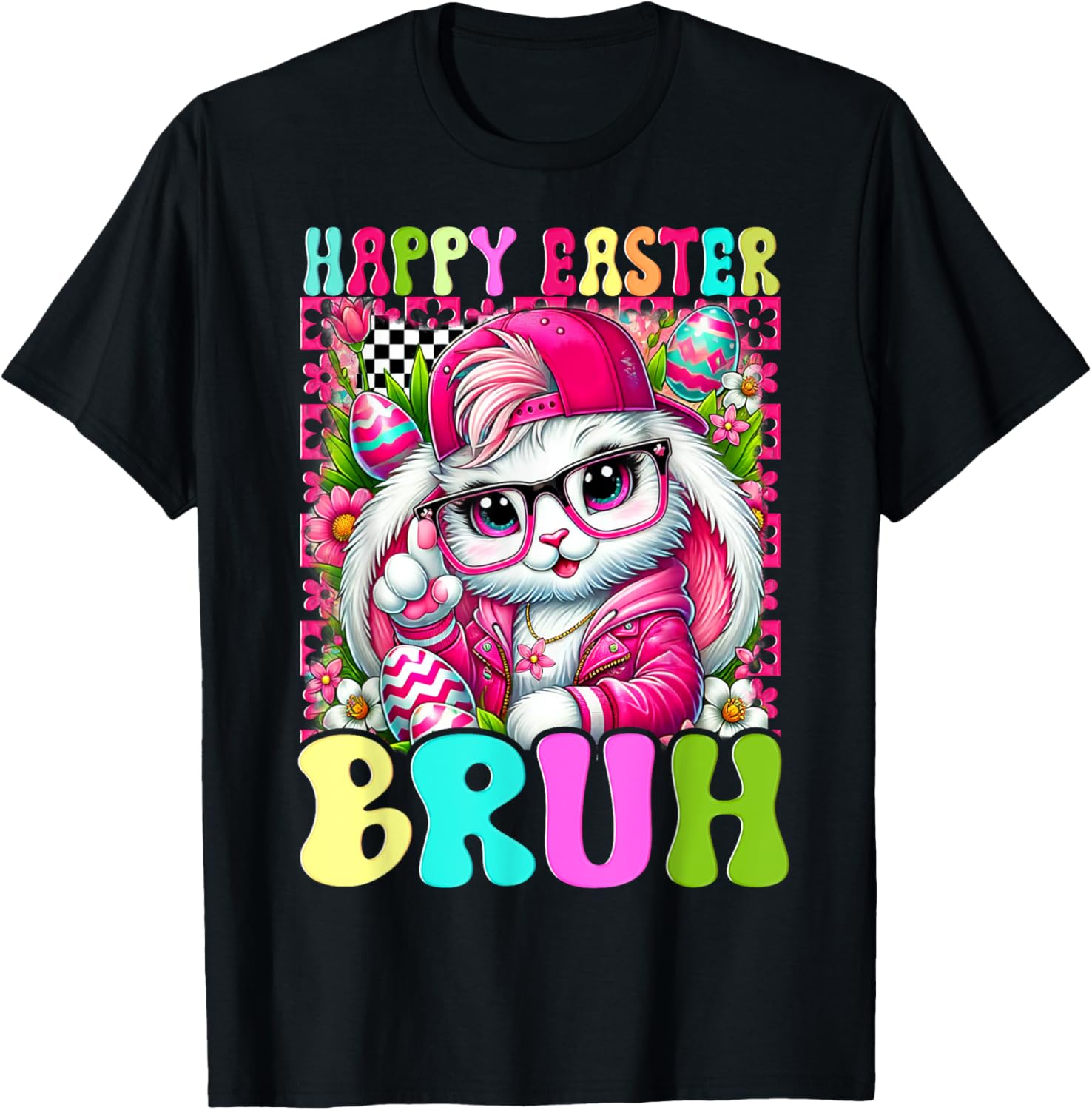 Happy Easter Bruh Funny Bunny Rabbit Easter T-Shirt