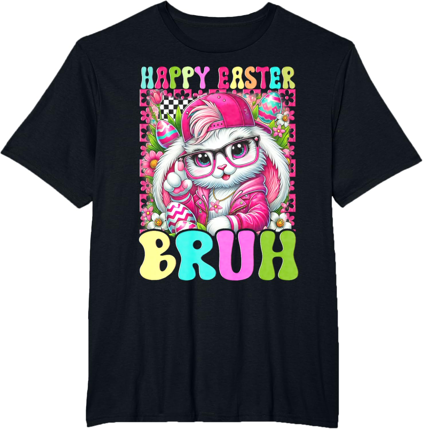 Happy Easter Bruh Funny Bunny Rabbit Easter T-Shirt