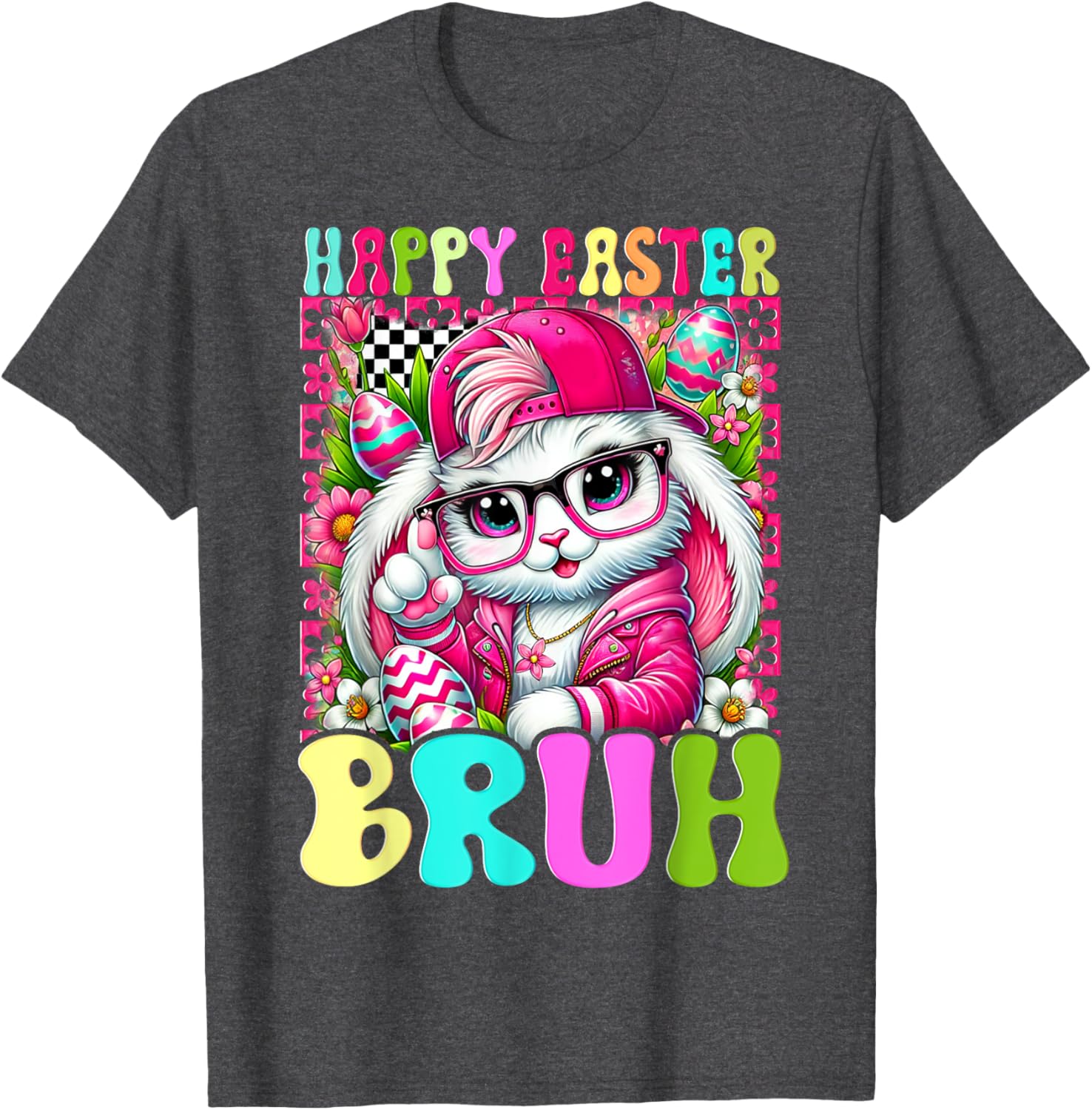 Happy Easter Bruh Funny Bunny Rabbit Easter T-Shirt