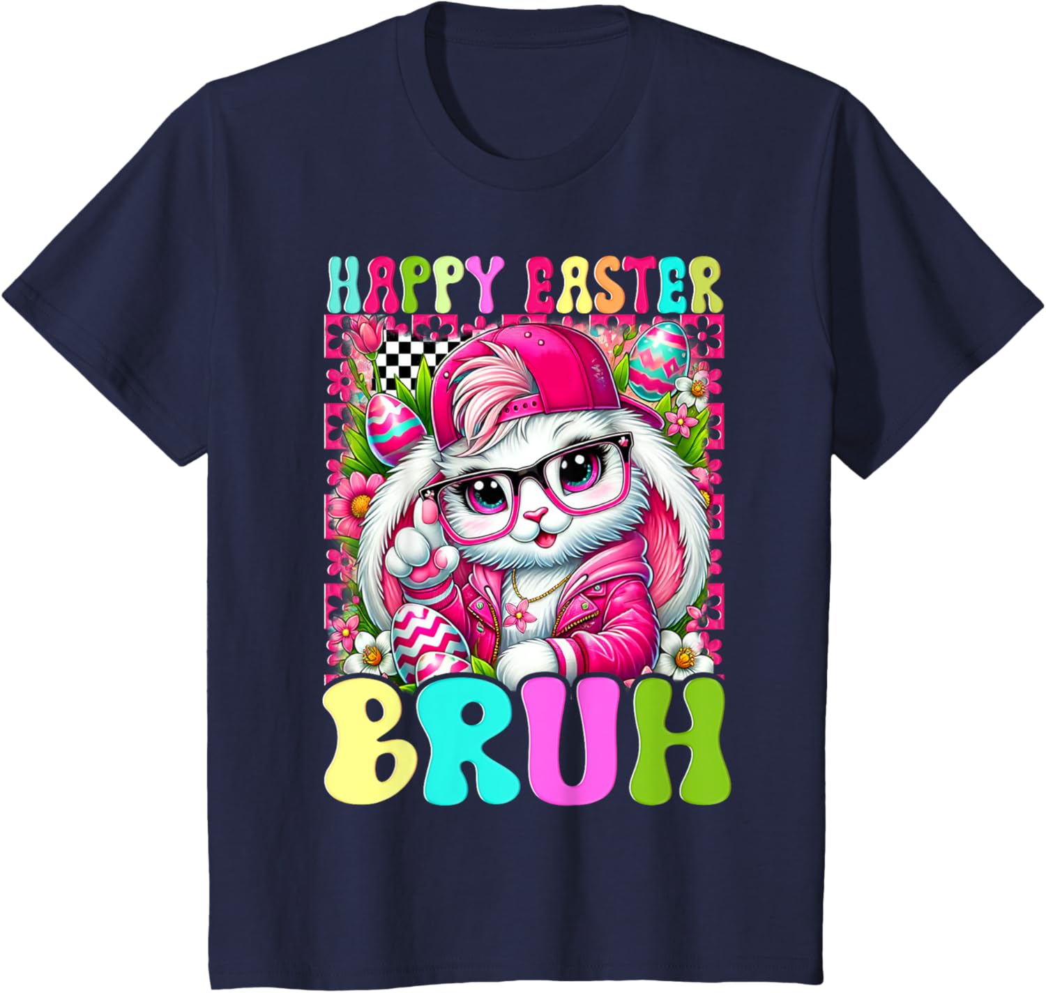 Happy Easter Bruh Funny Bunny Rabbit Easter T-Shirt