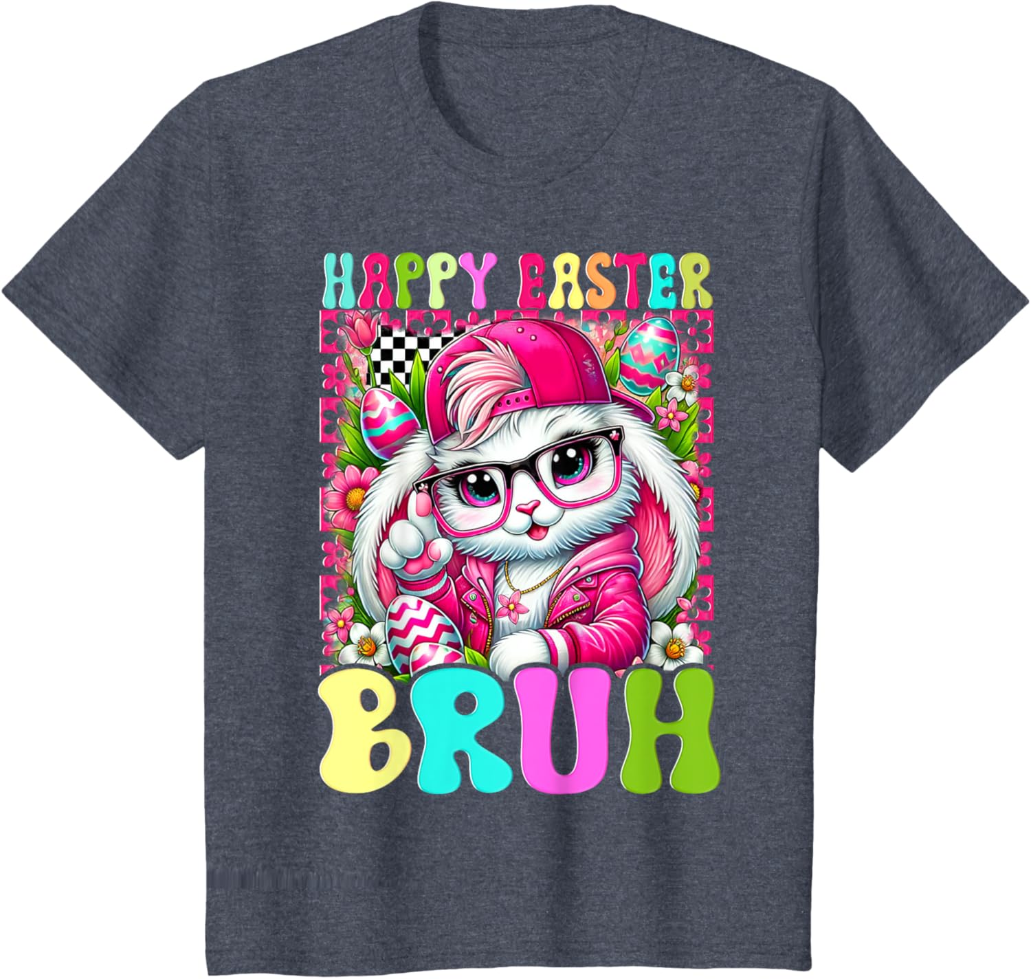 Happy Easter Bruh Funny Bunny Rabbit Easter T-Shirt