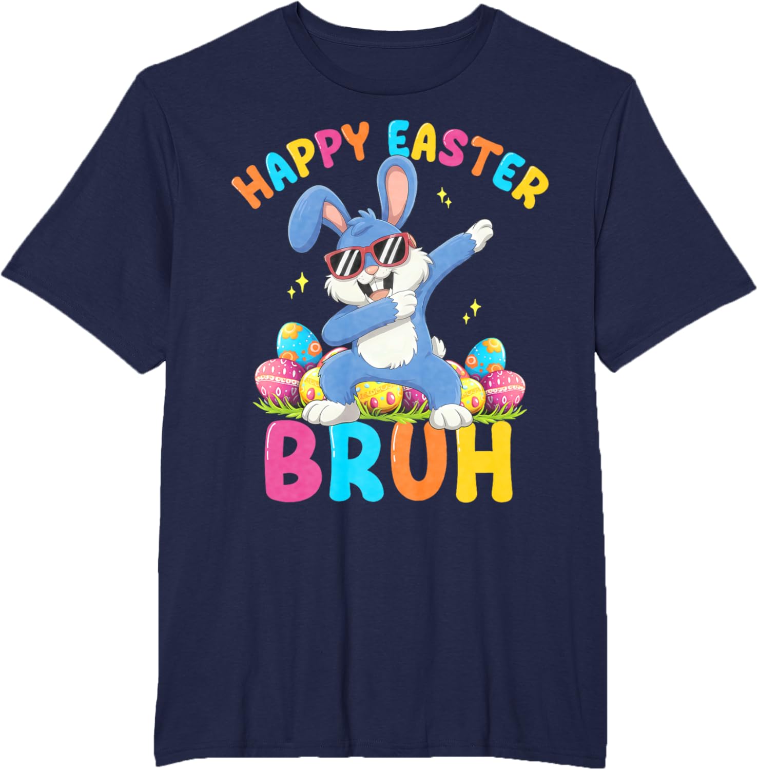 Happy Easter Bruh Funny Dabbing Bunny Rabbit Easter T-Shirt