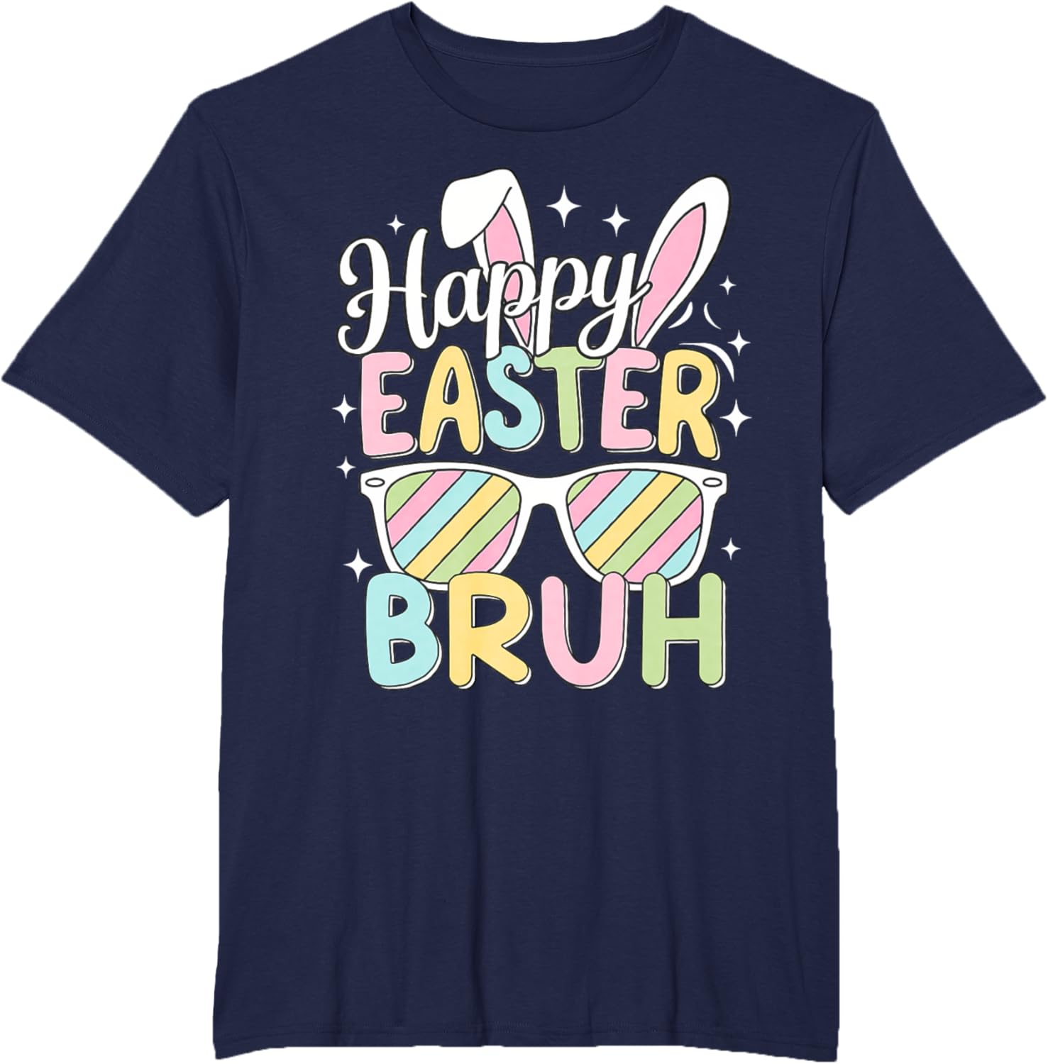 Happy Easter Bruh Funny Retro Bunny Sunglasses Gift T-Shirt