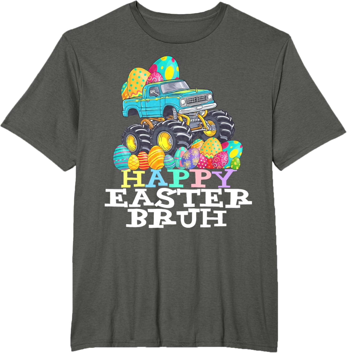 Happy Easter Bruh Monster Truck Easter Eggs Funny T-Shirt