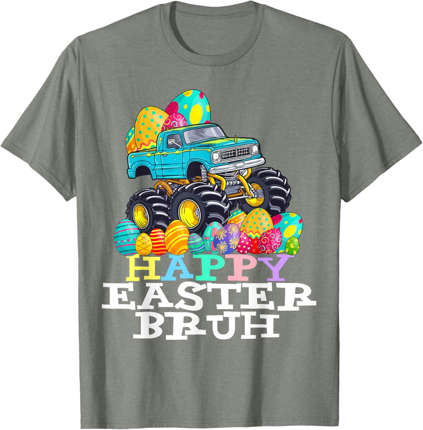 Happy Easter Bruh Monster Truck Easter Eggs Funny T-Shirt