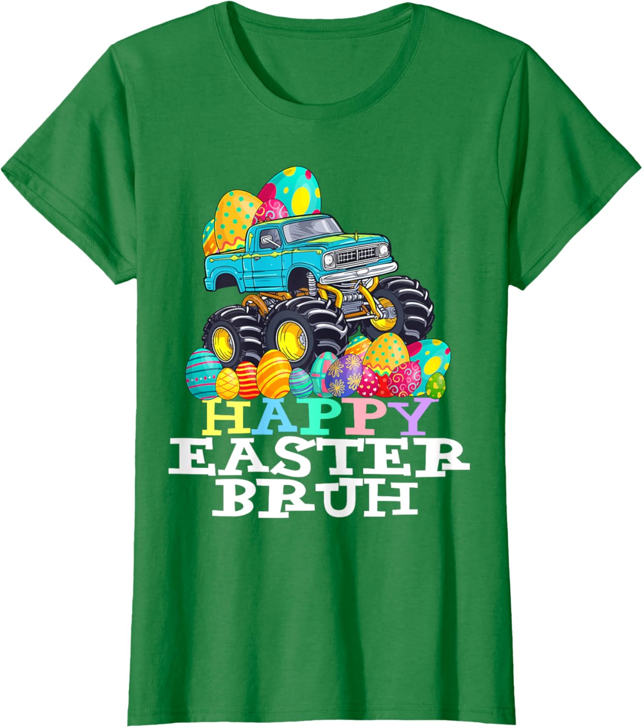 Happy Easter Bruh Monster Truck Easter Eggs Funny T-Shirt