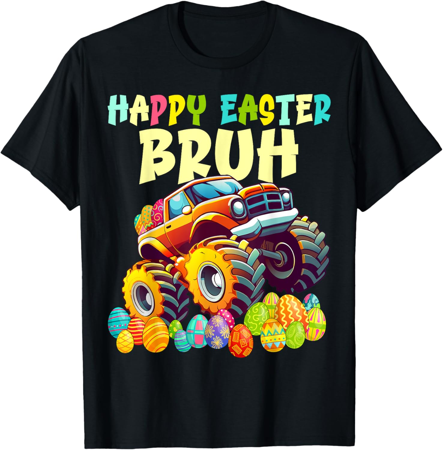 Happy Easter Bruh Monster Truck Easter Eggs Hunt T-Shirt