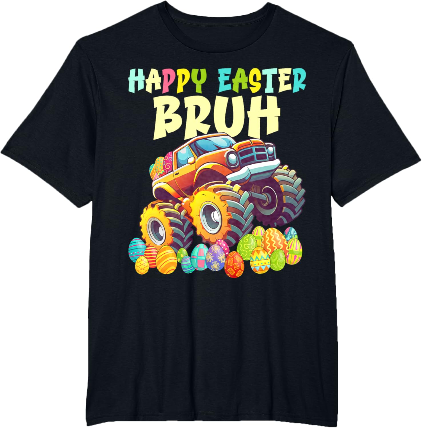 Happy Easter Bruh Monster Truck Easter Eggs Hunt T-Shirt