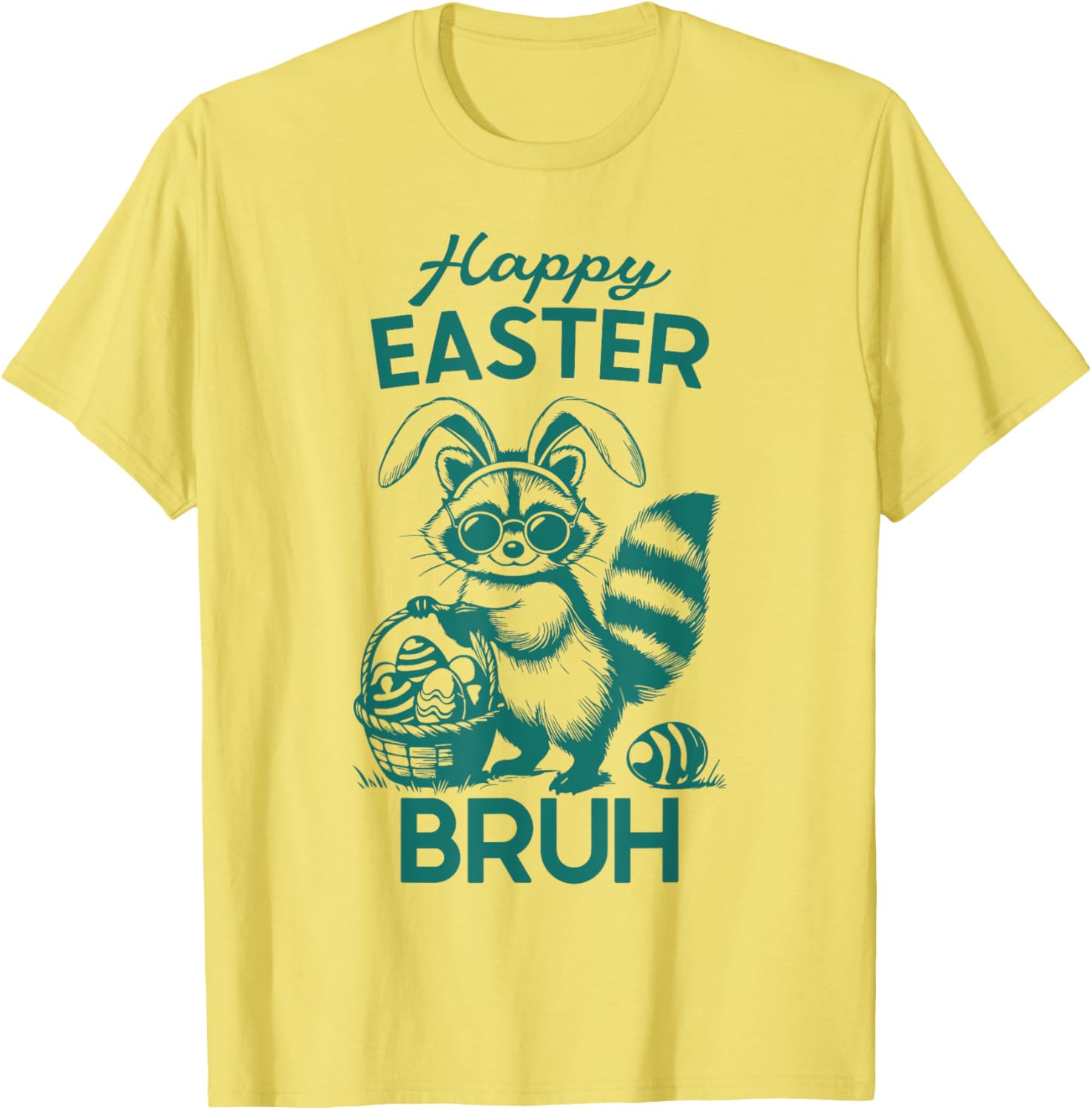 Happy Easter Bruh Raccoon Easter Bunny Rabbit Racoon Animal T-Shirt