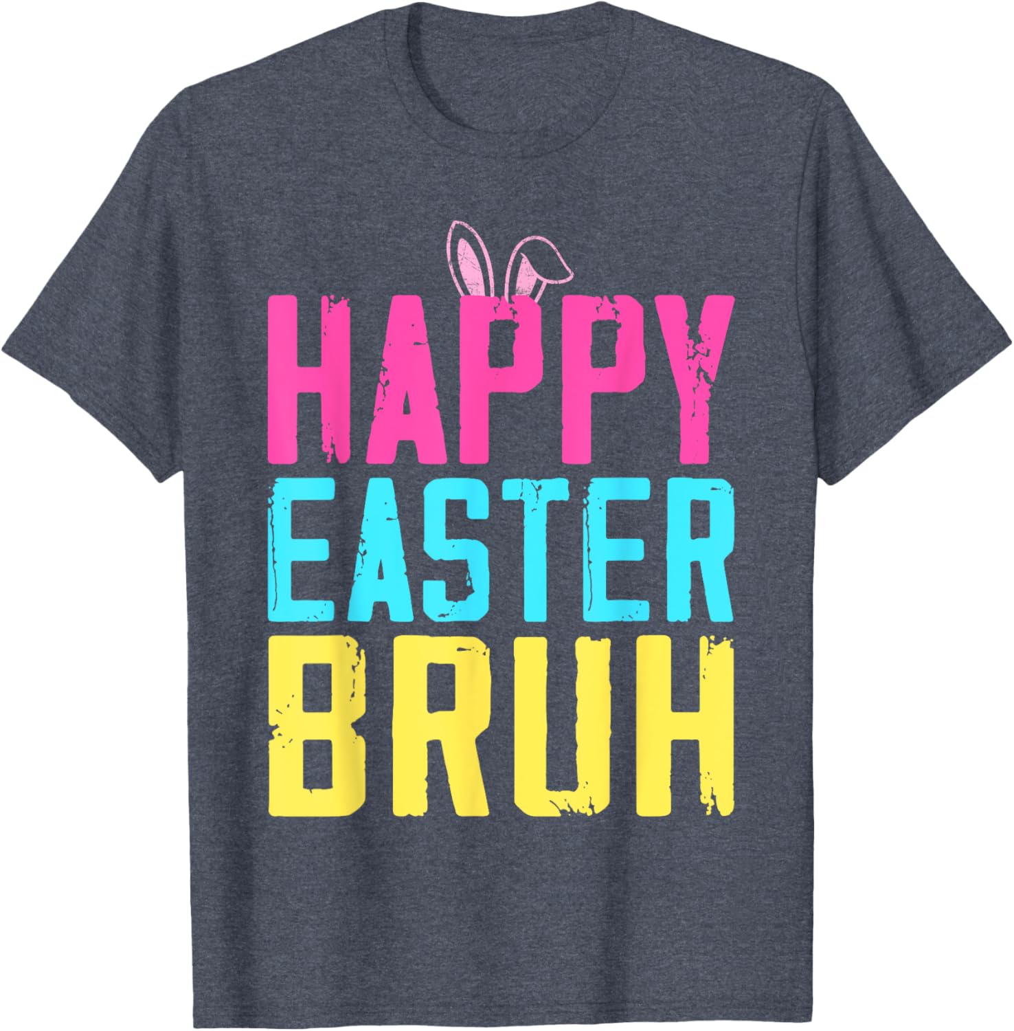 Happy Easter Bruh Shirt Bruh Meme Funny Saying Bro Greeting T-Shirt