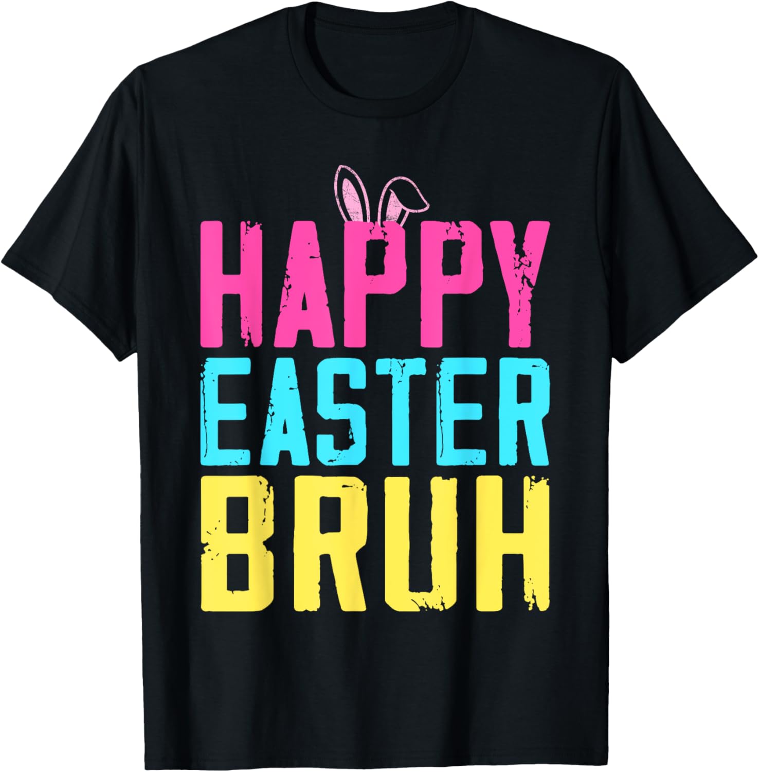 Happy Easter Bruh Shirt Bruh Meme Funny Saying Bro Greeting T-Shirt