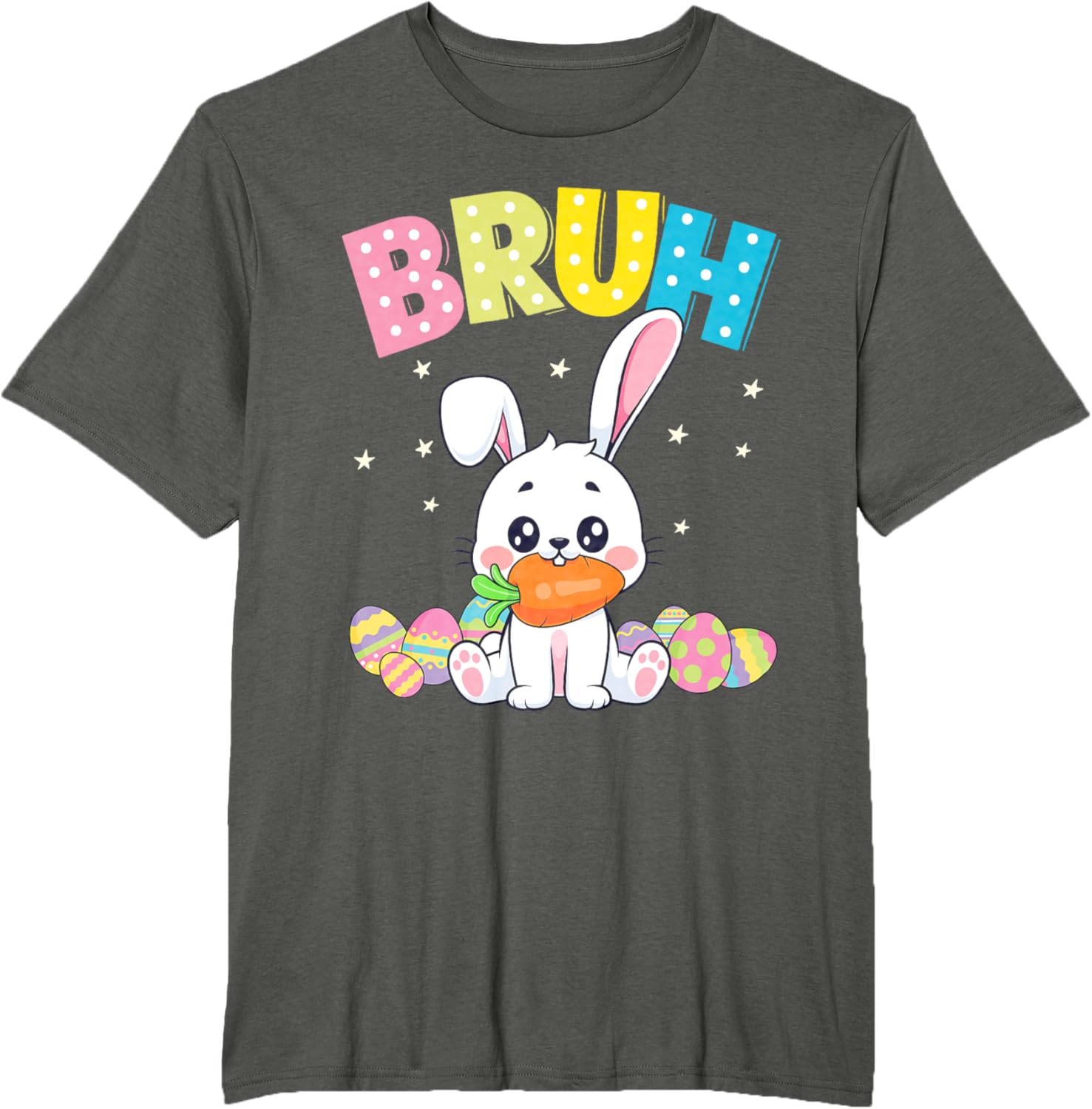 Happy Easter Bruh Tee Boys Girls Men and Women T-Shirt