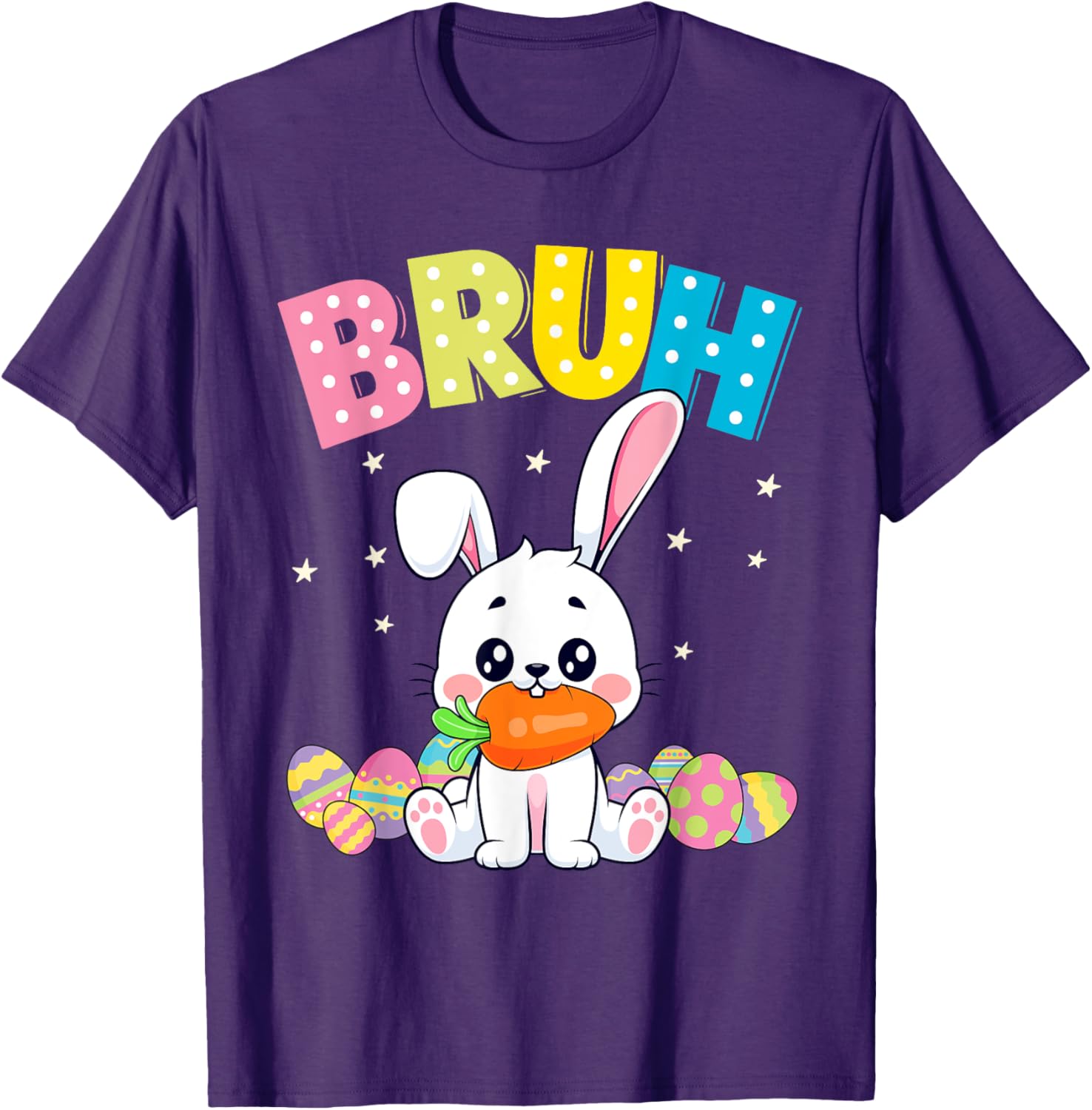 Happy Easter Bruh Tee Boys Girls Men and Women T-Shirt