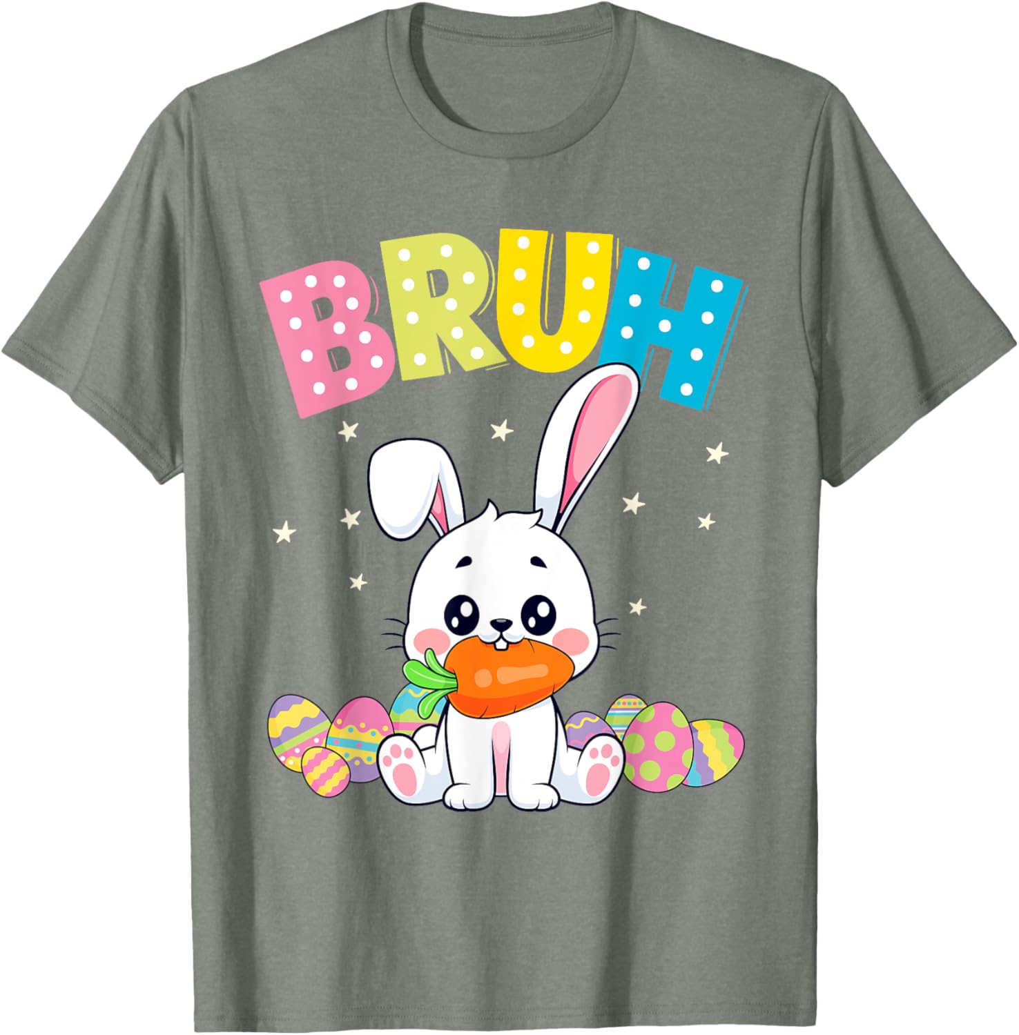 Happy Easter Bruh Tee Boys Girls Men and Women T-Shirt