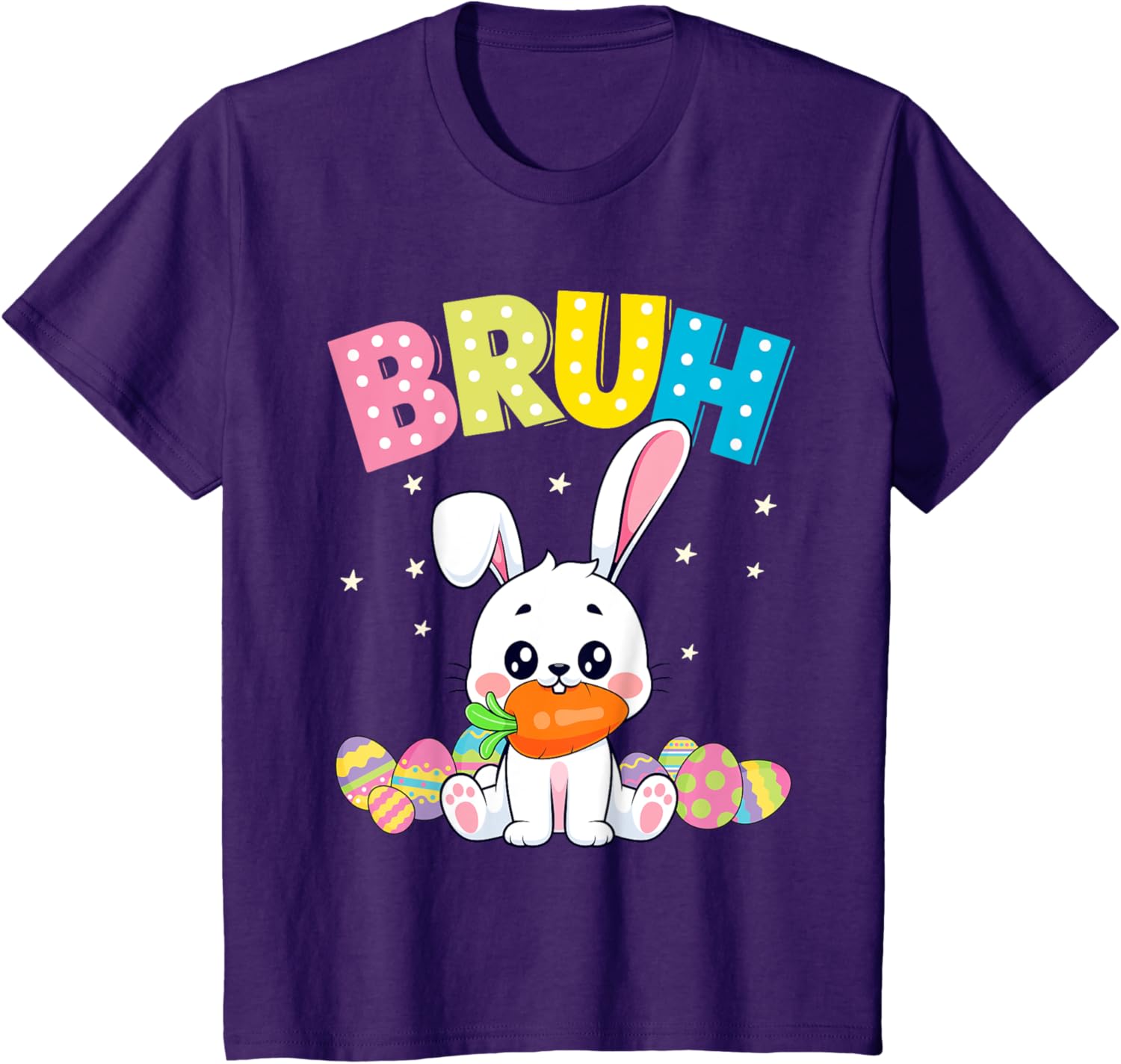 Happy Easter Bruh Tee Boys Girls Men and Women T-Shirt