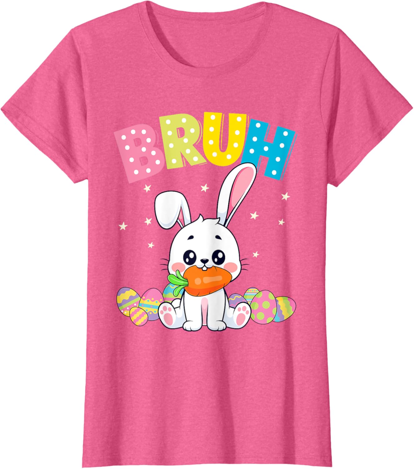 Happy Easter Bruh Tee Boys Girls Men and Women T-Shirt