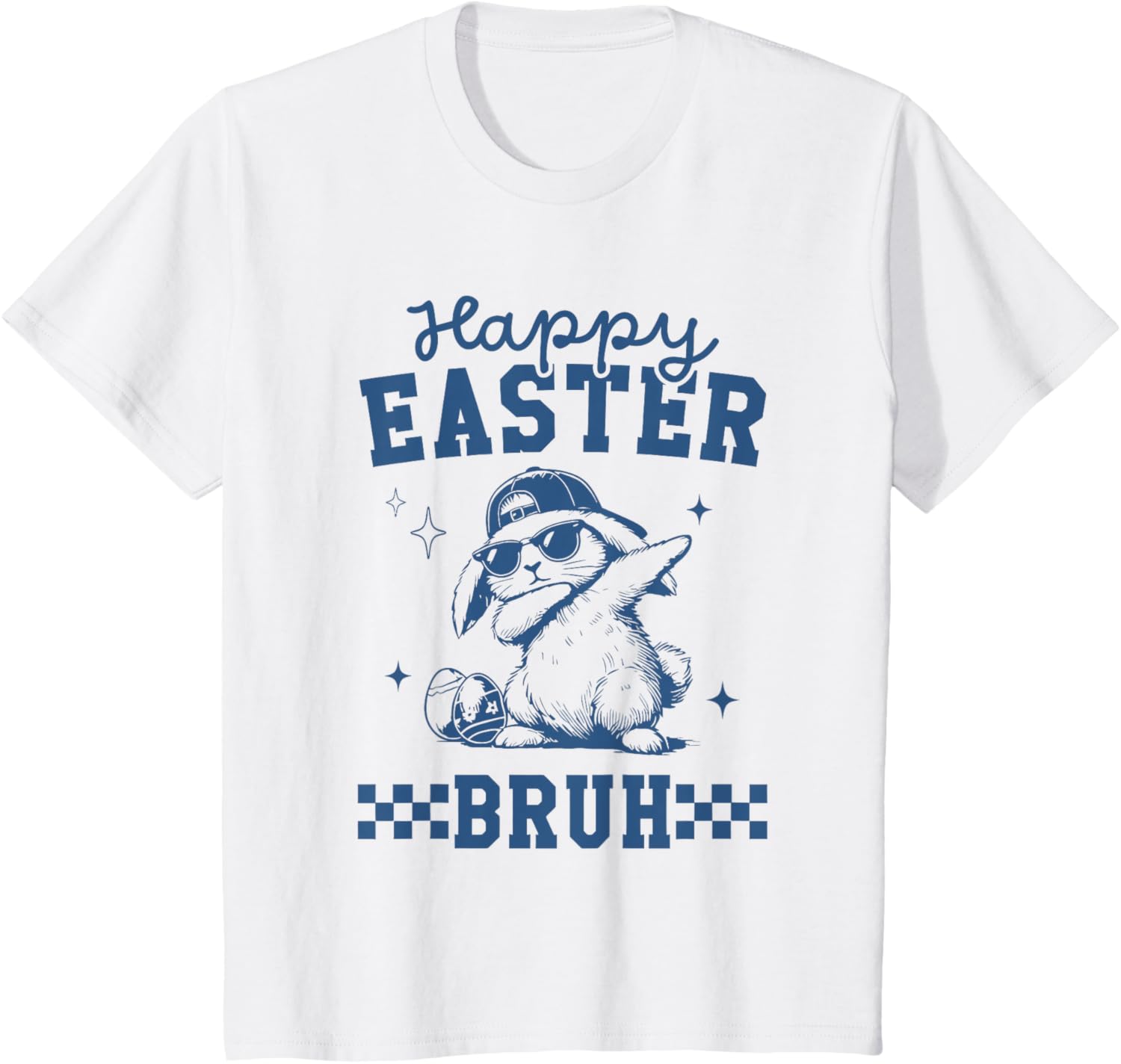 Happy Easter Bruh Tee Bruh Meme Funny Saying Bro Greeting T-Shirt