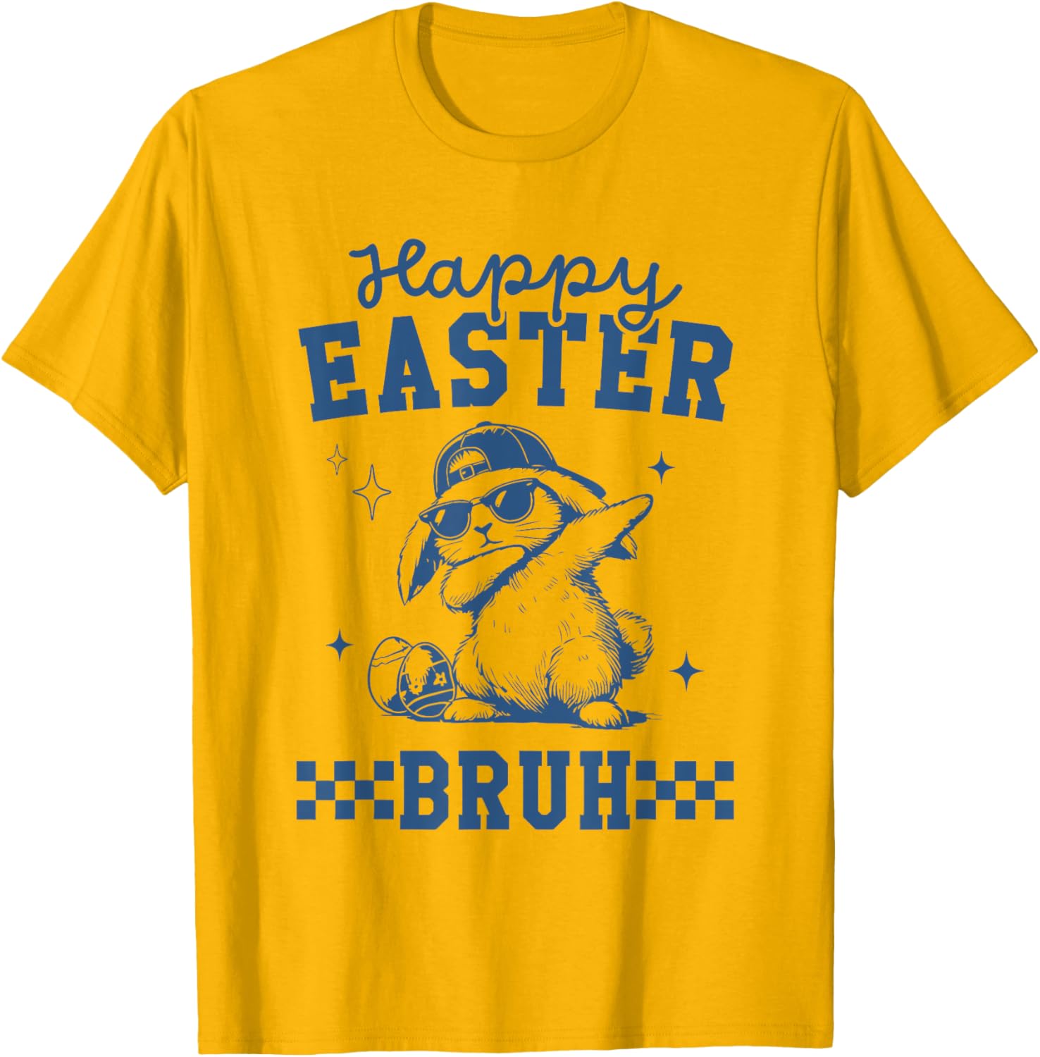 Happy Easter Bruh Tee Bruh Meme Funny Saying Bro Greeting T-Shirt