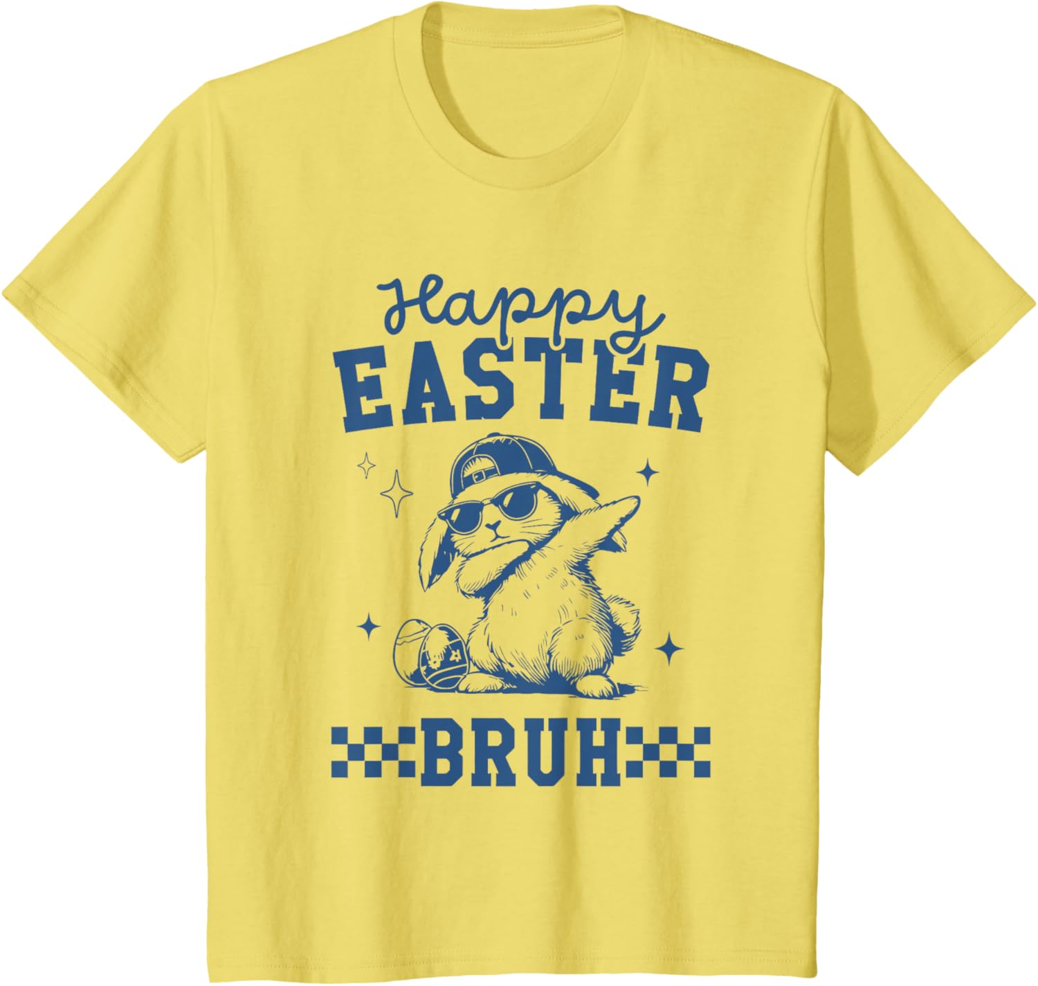 Happy Easter Bruh Tee Bruh Meme Funny Saying Bro Greeting T-Shirt