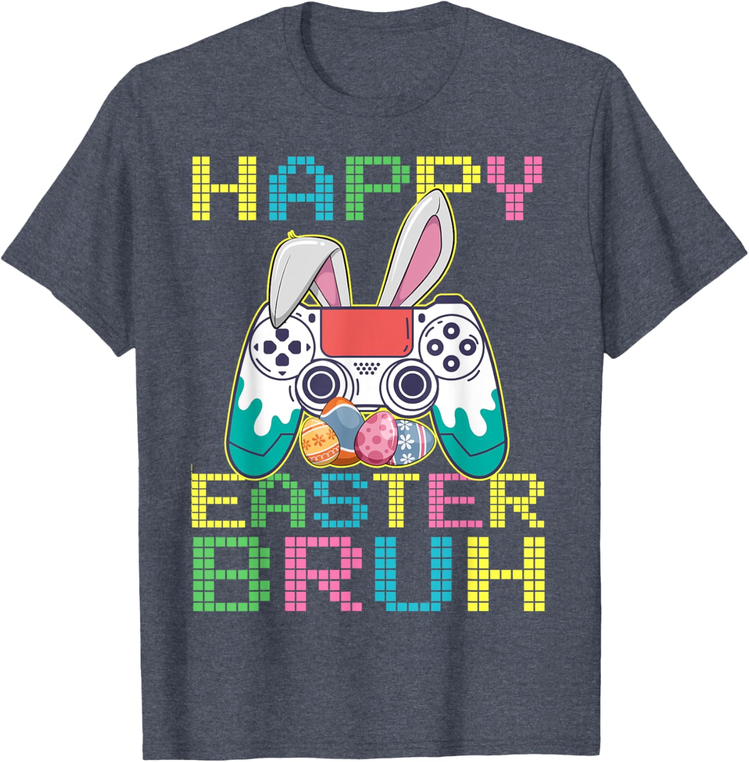 Happy Easter Bruh Video Games Bunny Gaming Funny T-Shirt