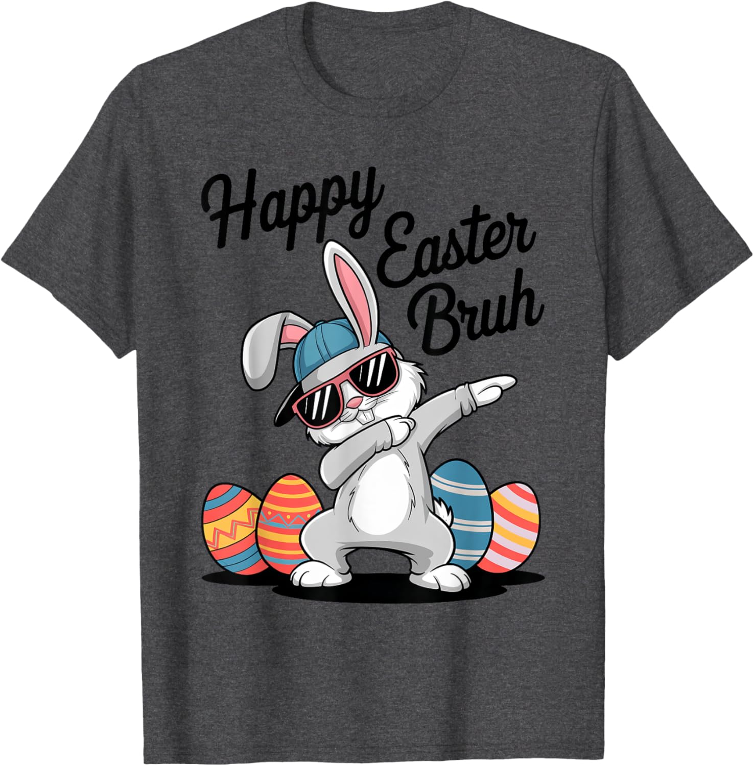 Happy Easter Day Bruh Bunny Dabbing Rabbit Eggs Toddler Kids T-Shirt