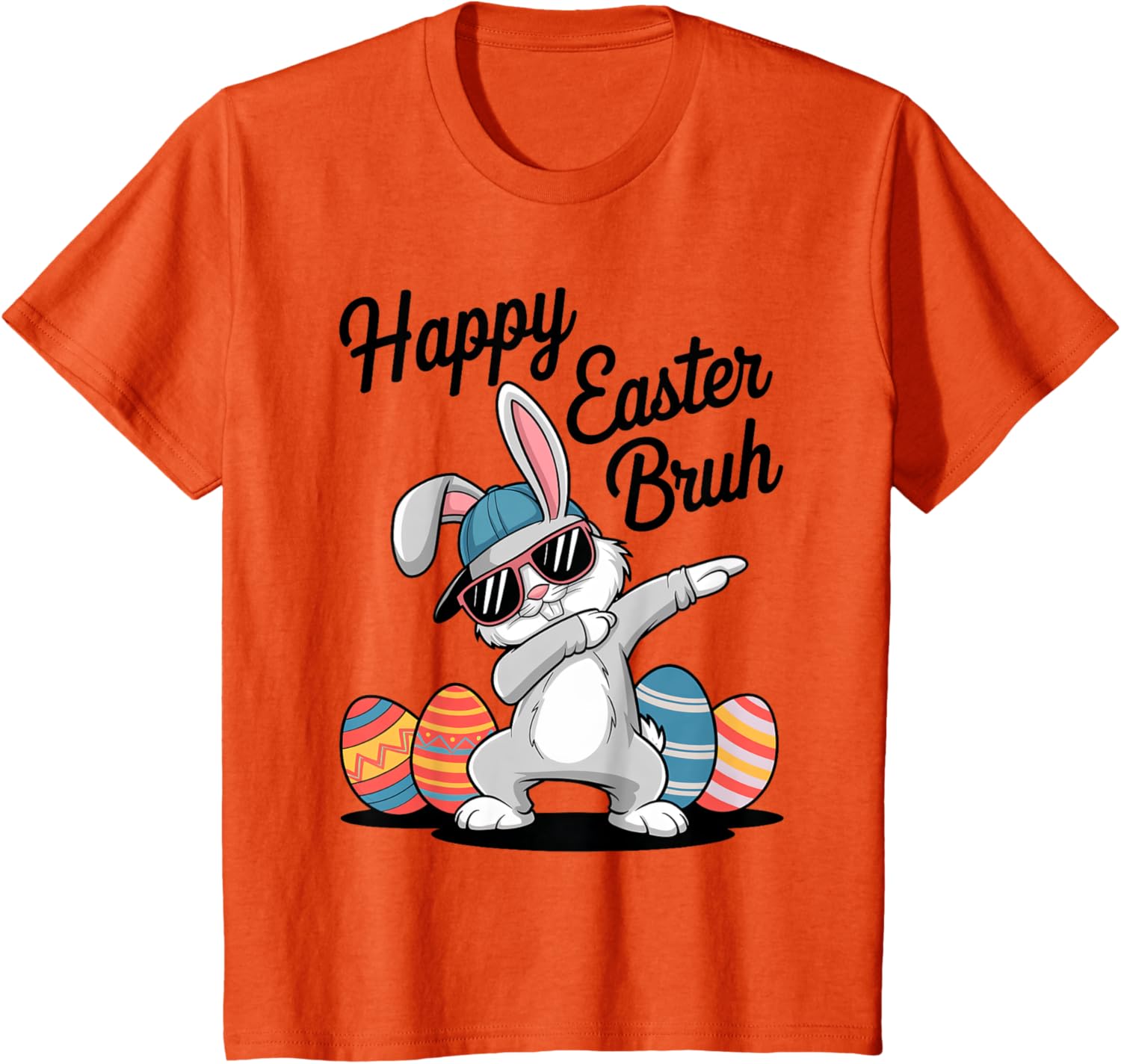 Happy Easter Day Bruh Bunny Dabbing Rabbit Eggs Toddler Kids T-Shirt