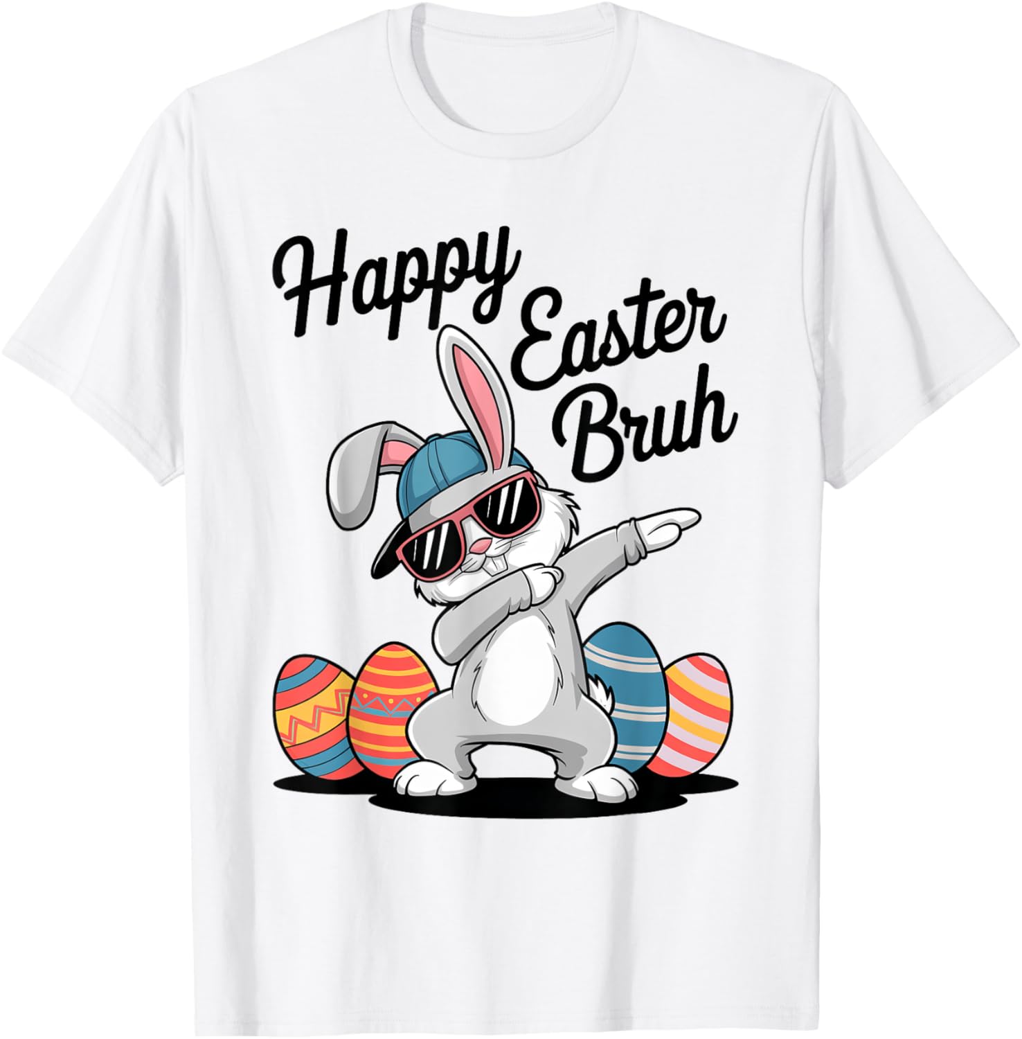 Happy Easter Day Bruh Bunny Dabbing Rabbit Eggs Toddler Kids T-Shirt