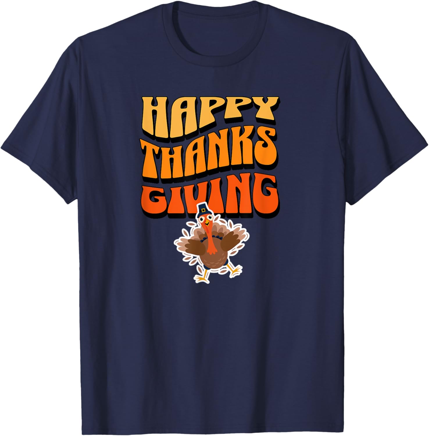 Happy Thanksgiving Holiday T-Shirt