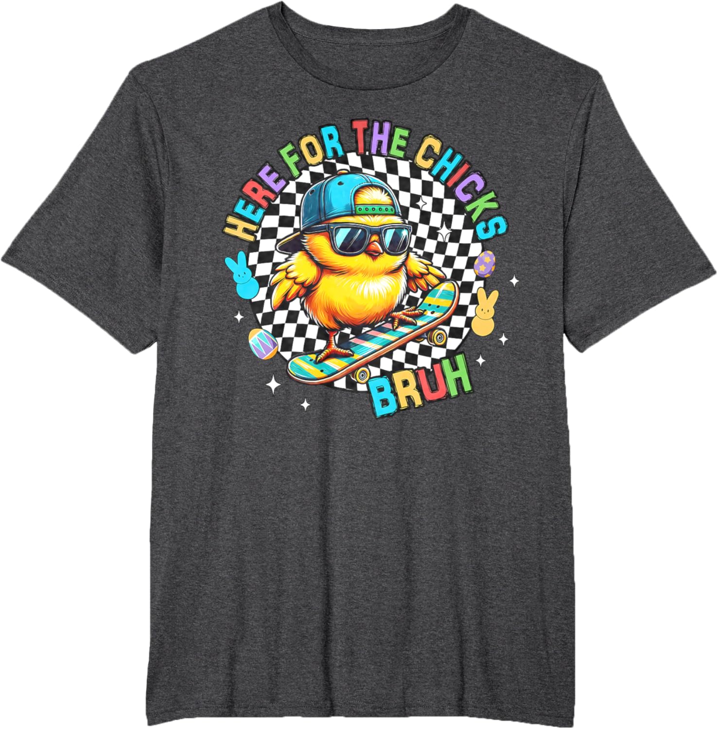 Here For The Chicks Bruh Sunglasses Happy Easter Hunt Eggs T-Shirt