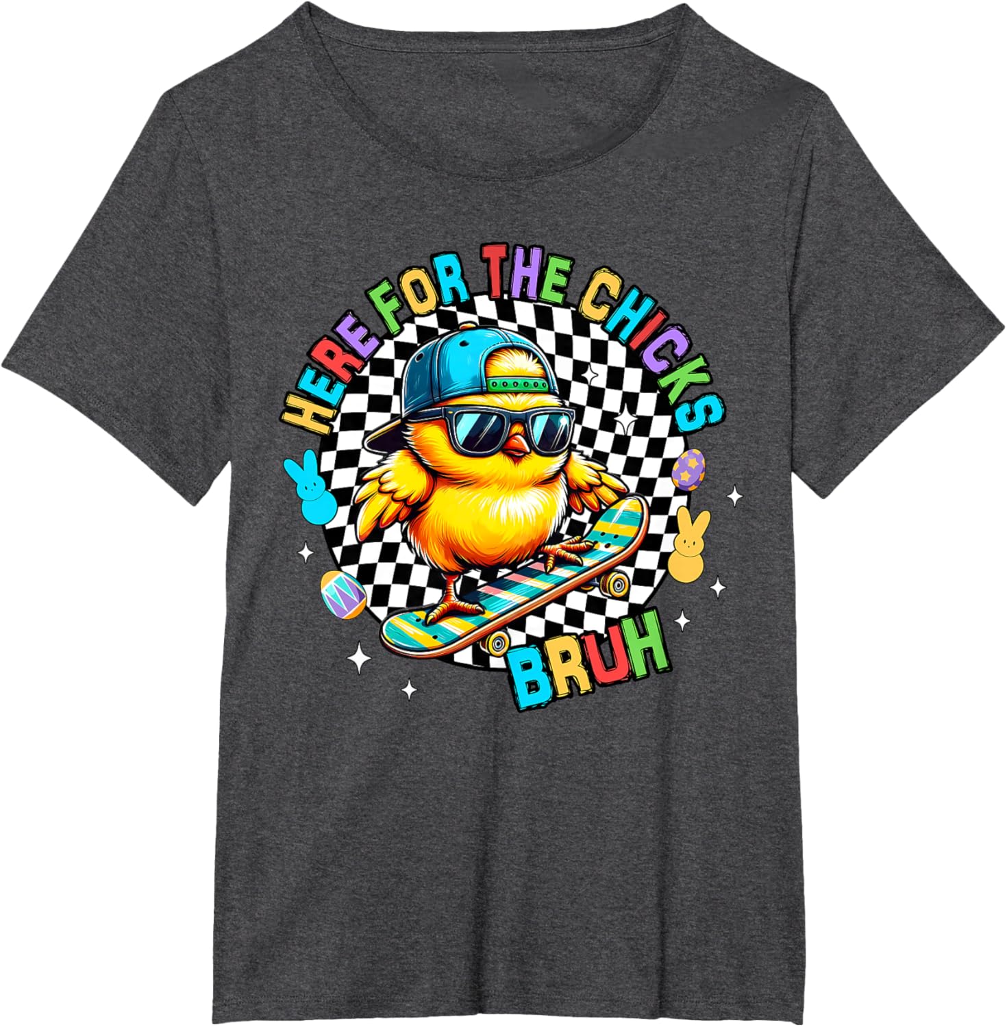 Here For The Chicks Bruh Sunglasses Happy Easter Hunt Eggs T-Shirt