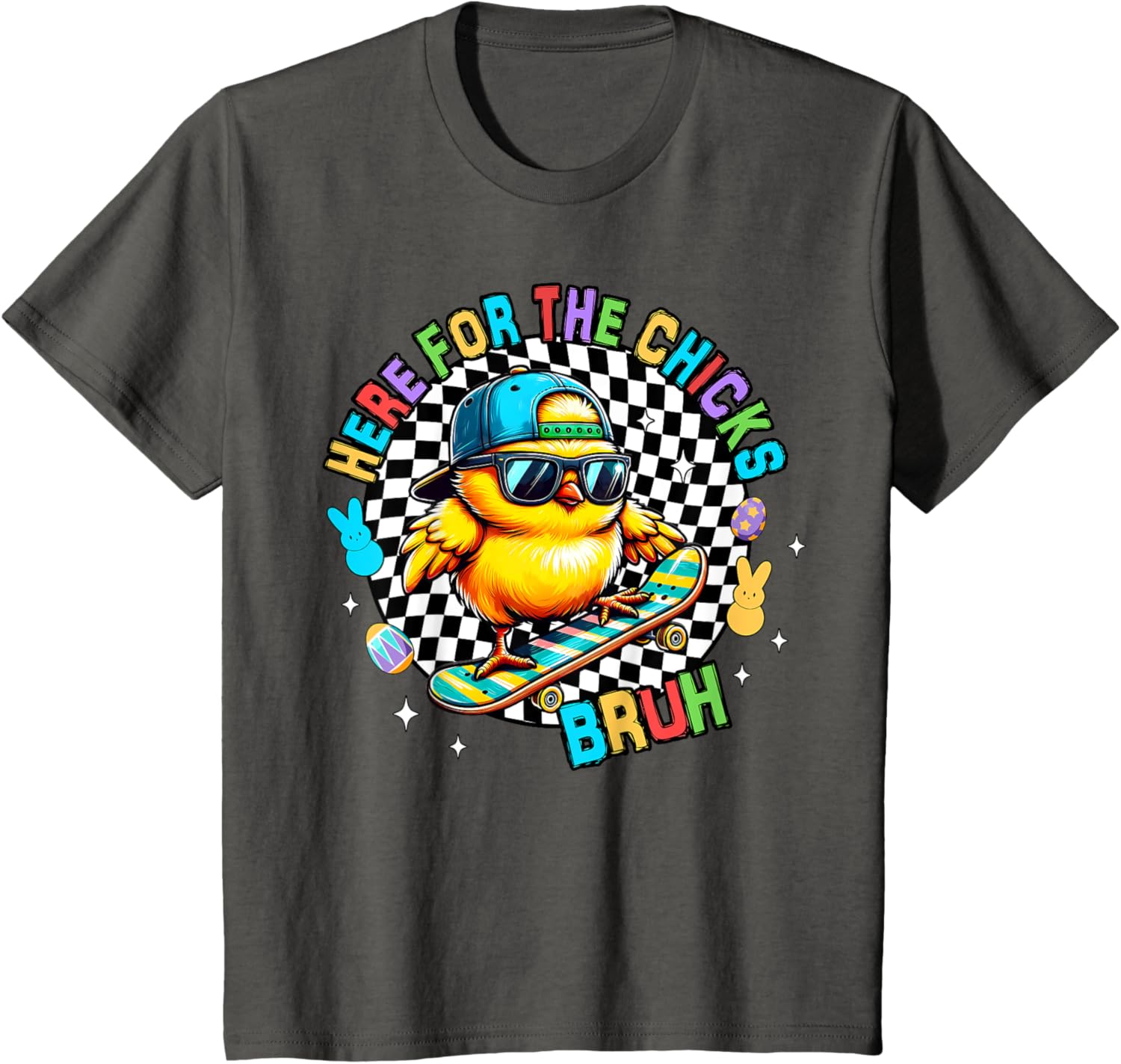 Here For The Chicks Bruh Sunglasses Happy Easter Hunt Eggs T-Shirt